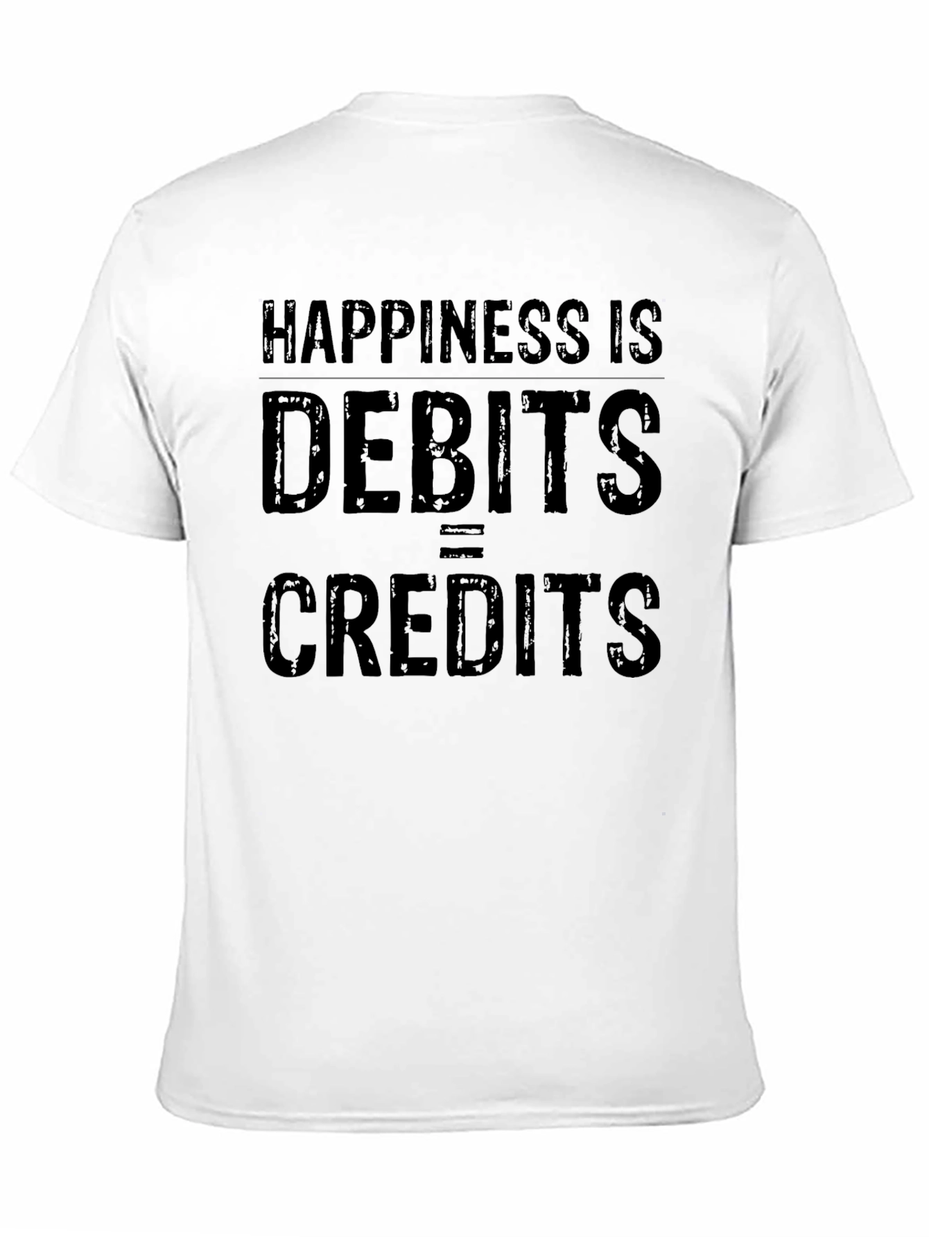 Happiness Is Debits = Credits Black T-Shirt