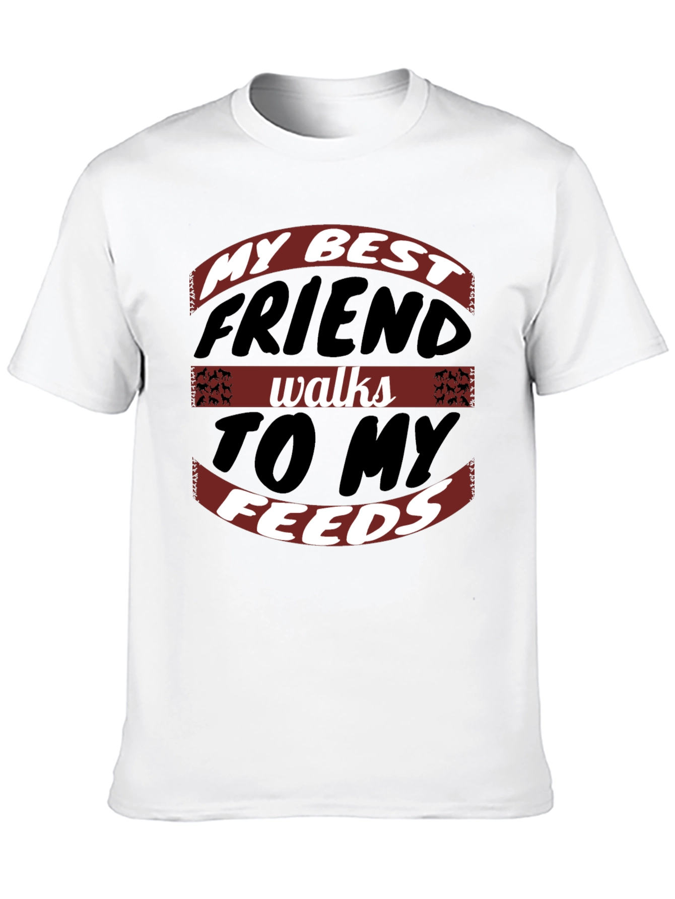 My Best Friend Walks to My Feeds Graphic Tee