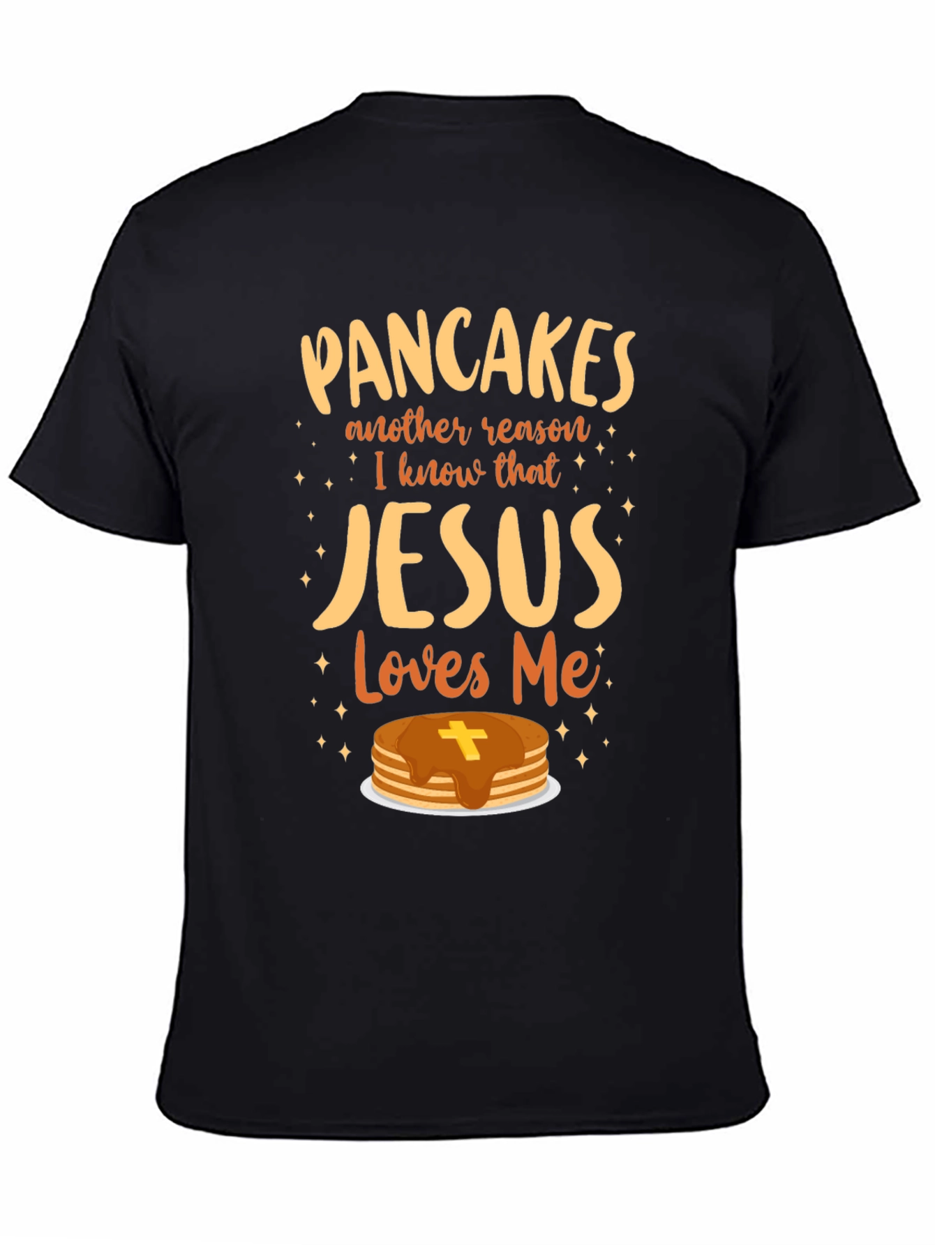 Pancakes Jesus Loves Me T-Shirt Christian Funny Gift