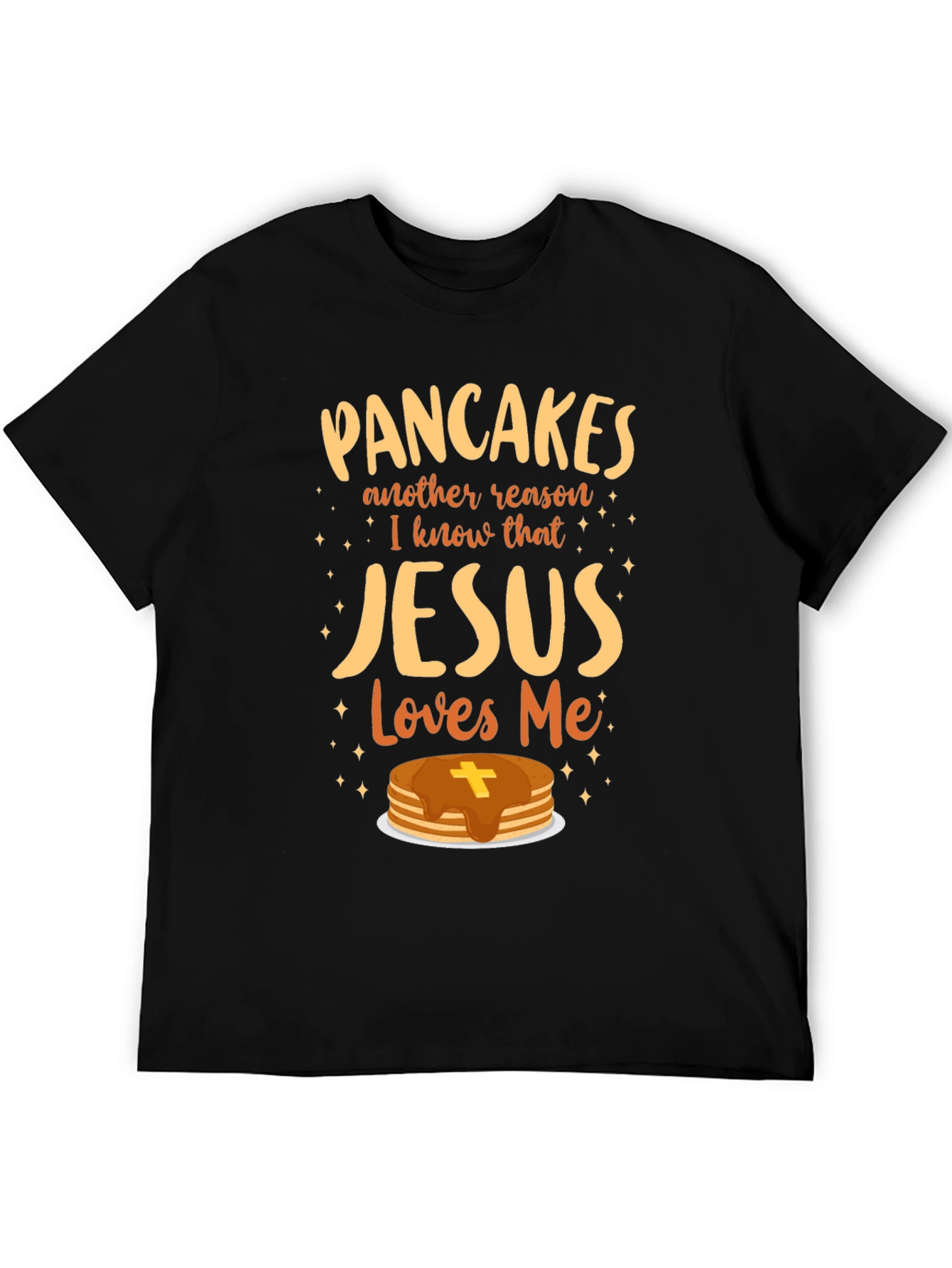 Pancakes Jesus Loves Me T-Shirt Christian Funny Gift