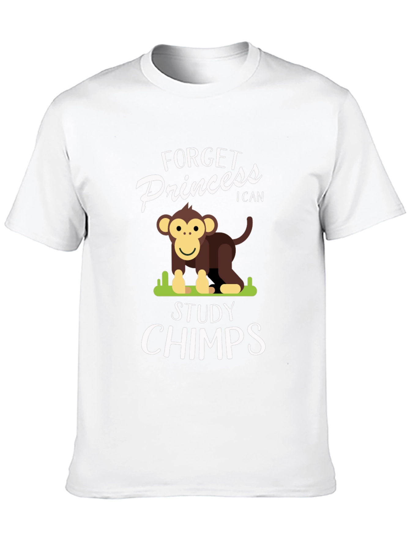 Forget Princess I Can Study Chimps T-Shirt