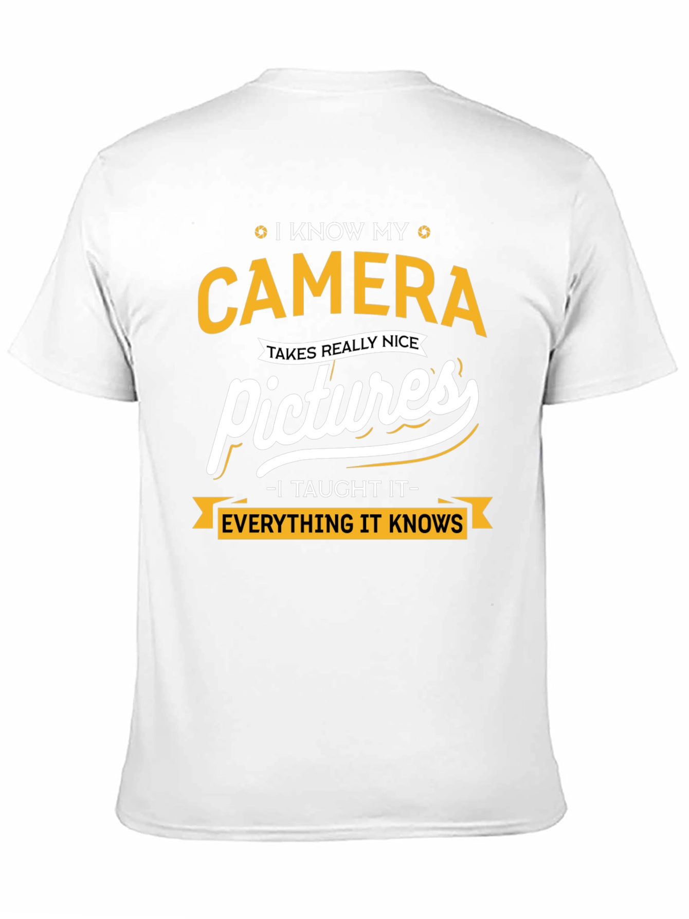 I Know My Camera T-Shirt Photography Tee