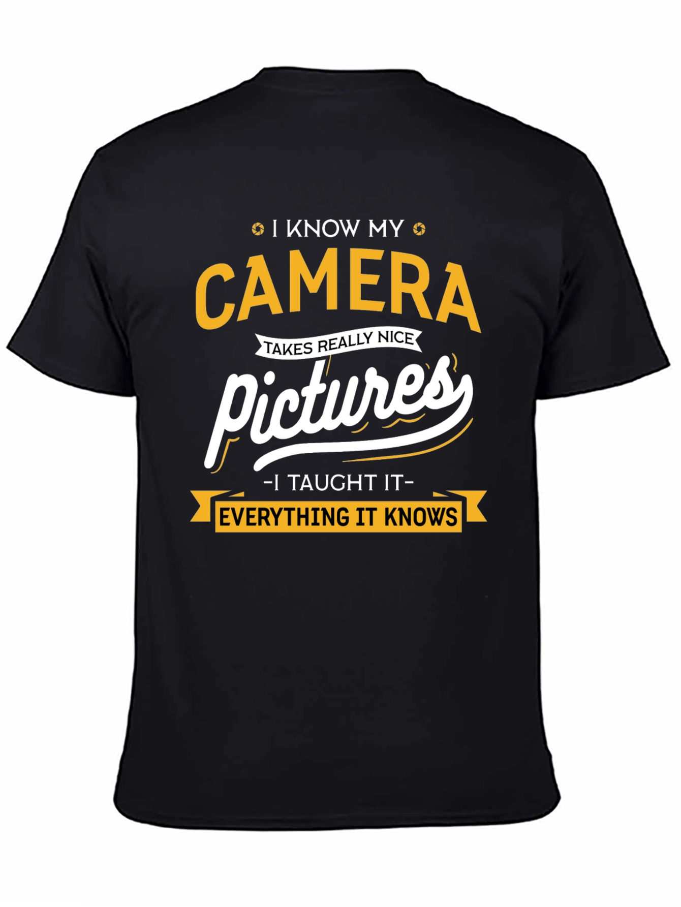 I Know My Camera T-Shirt Photography Tee