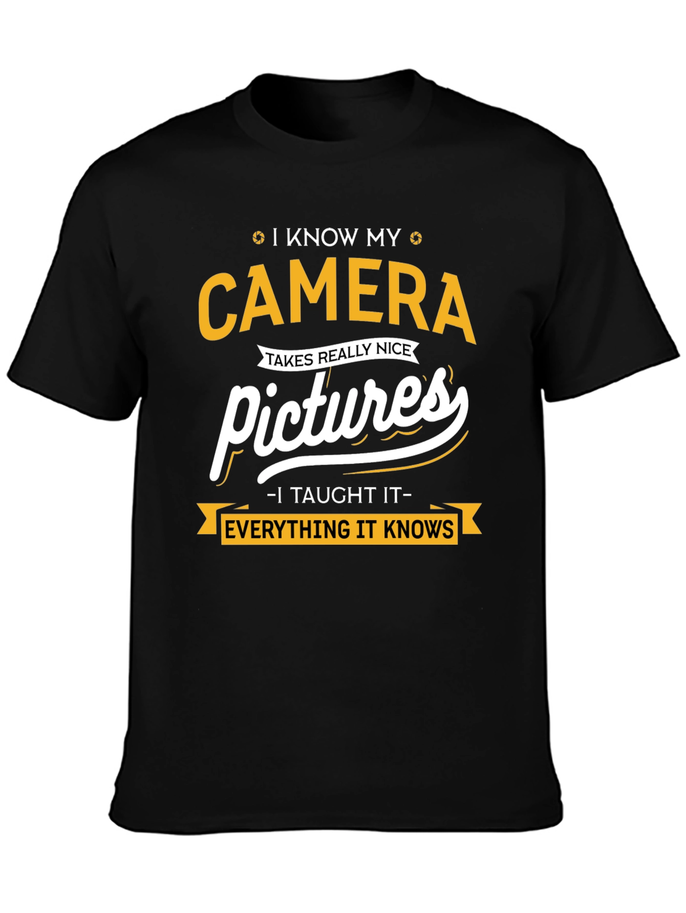 I Know My Camera T-Shirt Photography Tee
