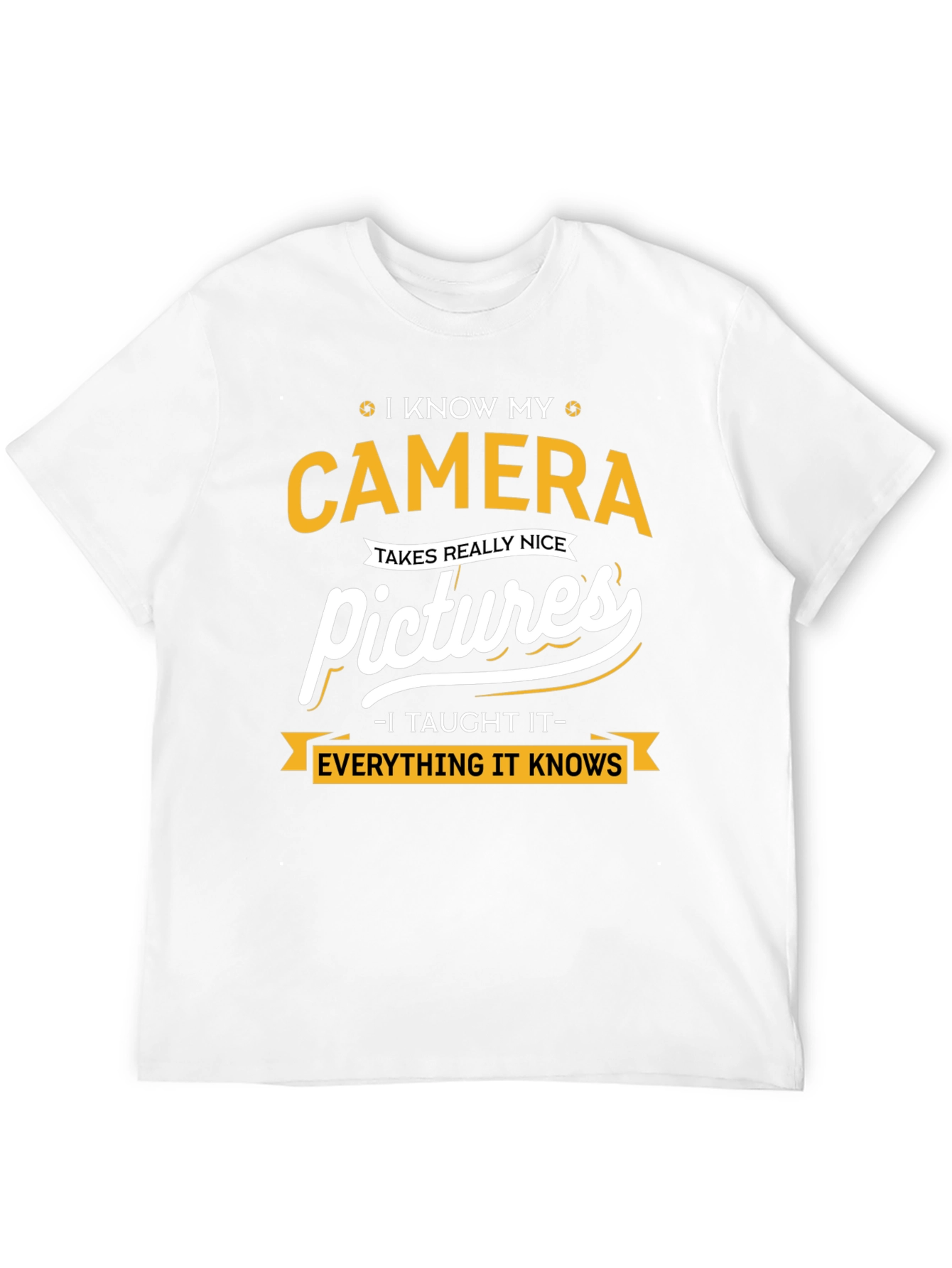 I Know My Camera T-Shirt Photography Tee