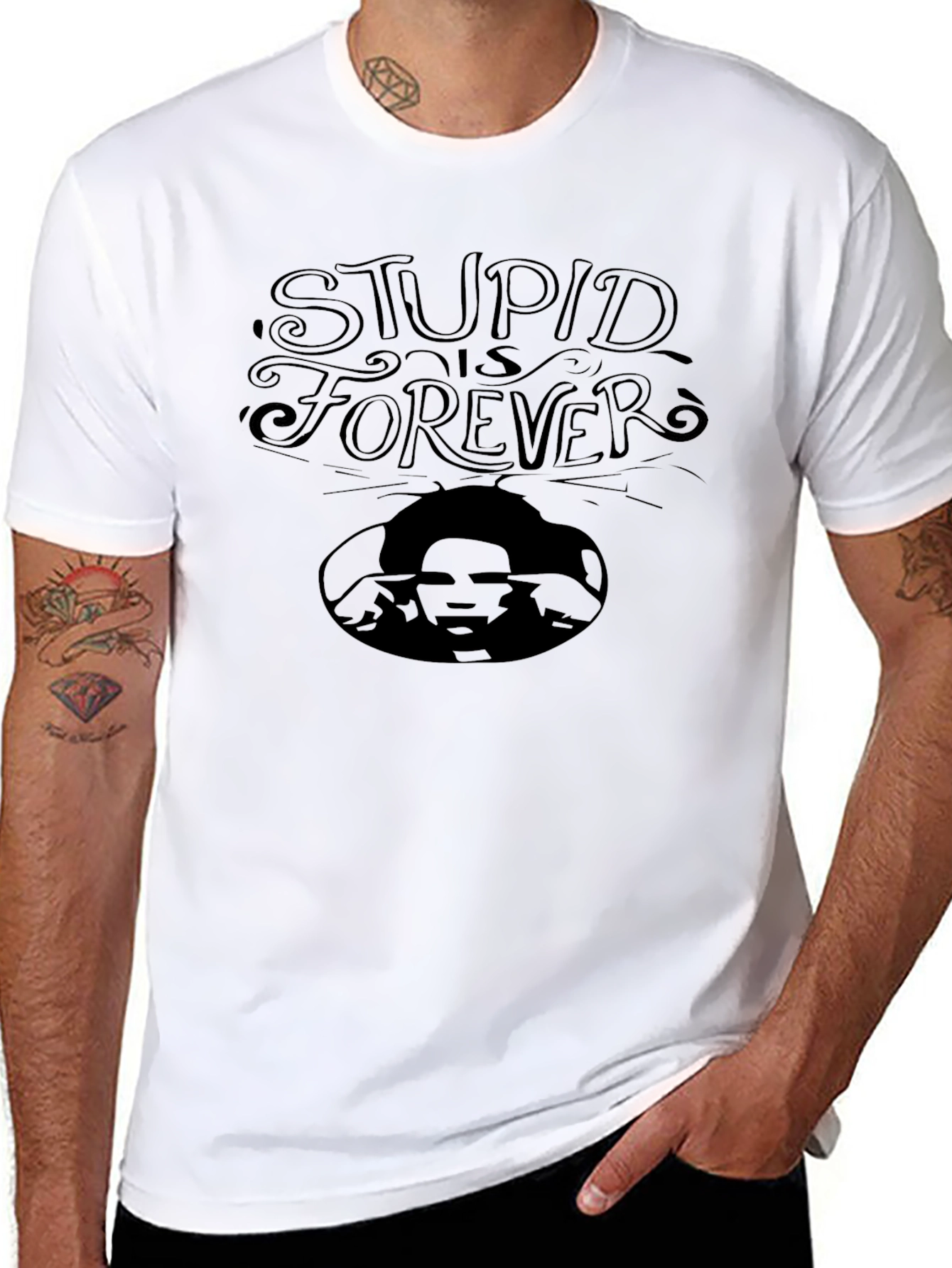 Stupid Is Forever T-Shirt - Graphic Tee