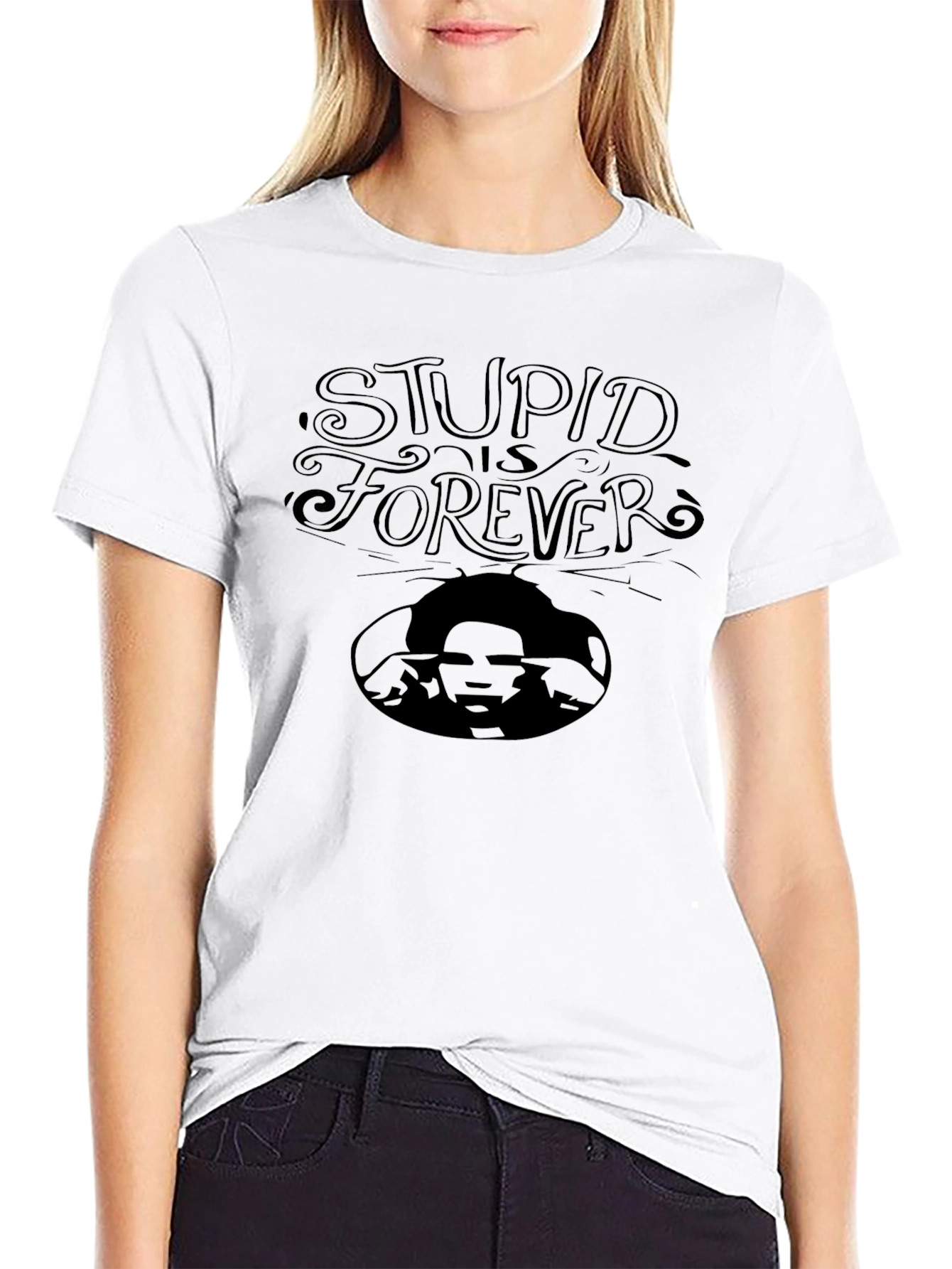 Stupid Is Forever T-Shirt - Graphic Tee