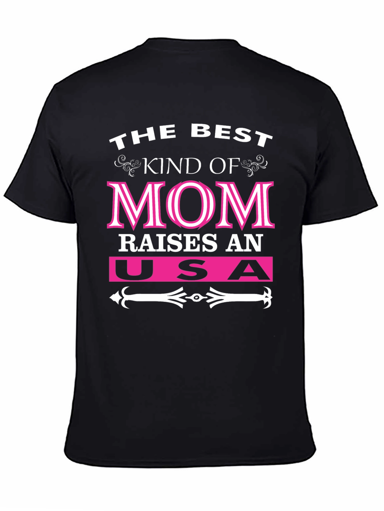 Best Kind of Mom Raises an USA Shirt