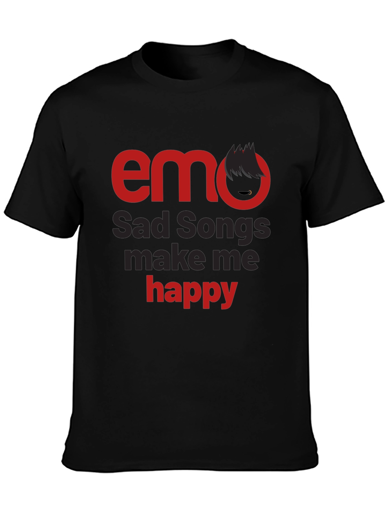 Emo Sad Songs T-Shirt - Make Me Happy