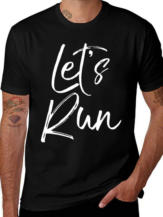 Lets Run Graphic T-Shirt - Stylish Fitness Apparel