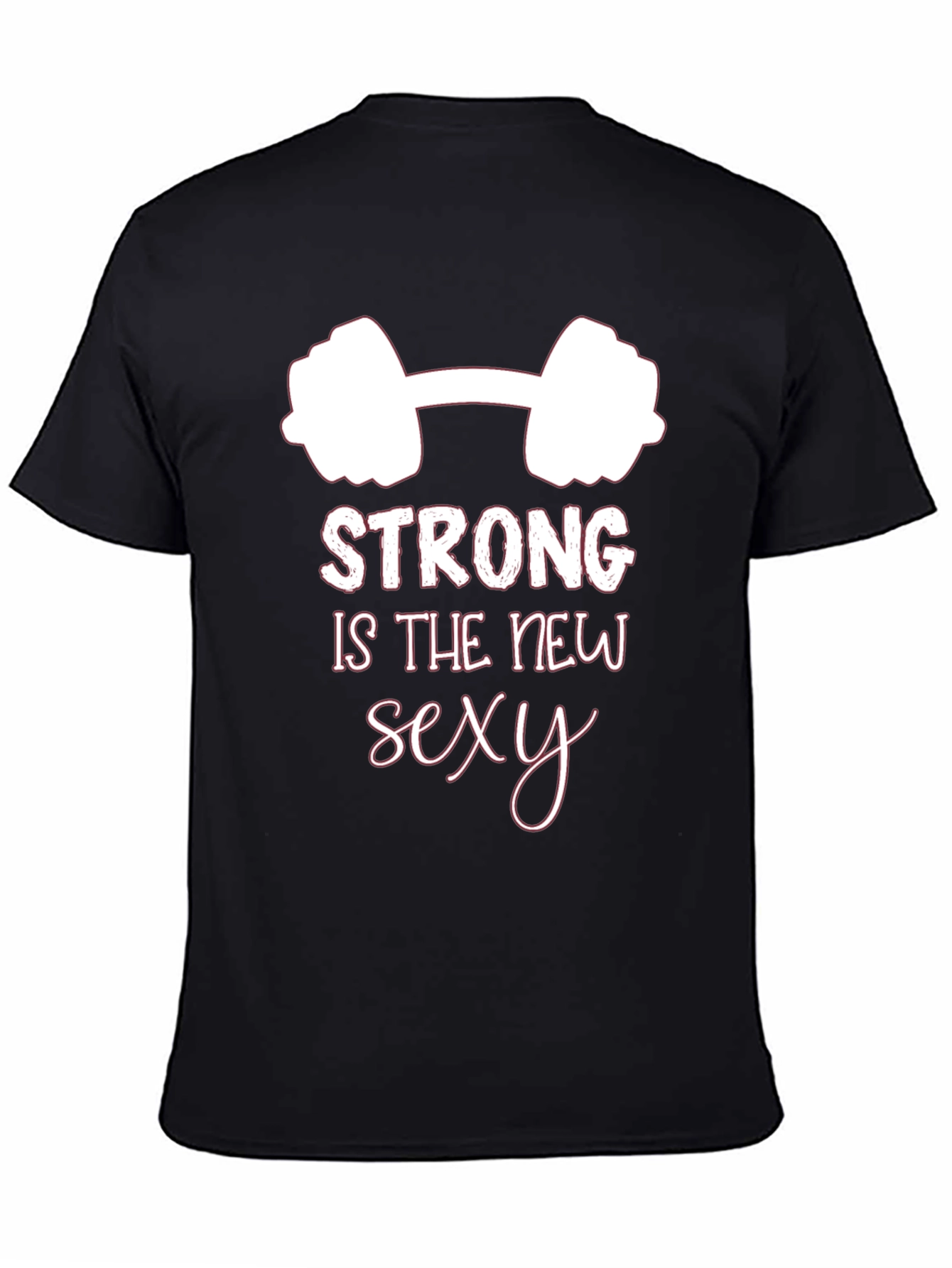 Strong is The New Sexy Graphic Tee