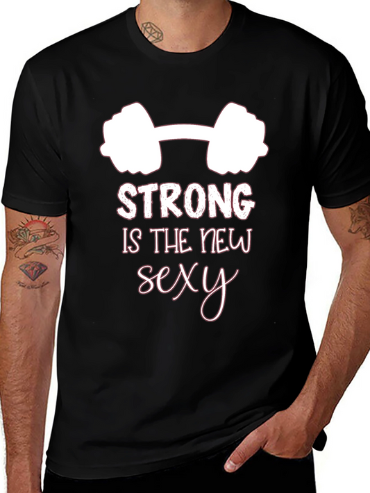 Strong is The New Sexy Graphic Tee
