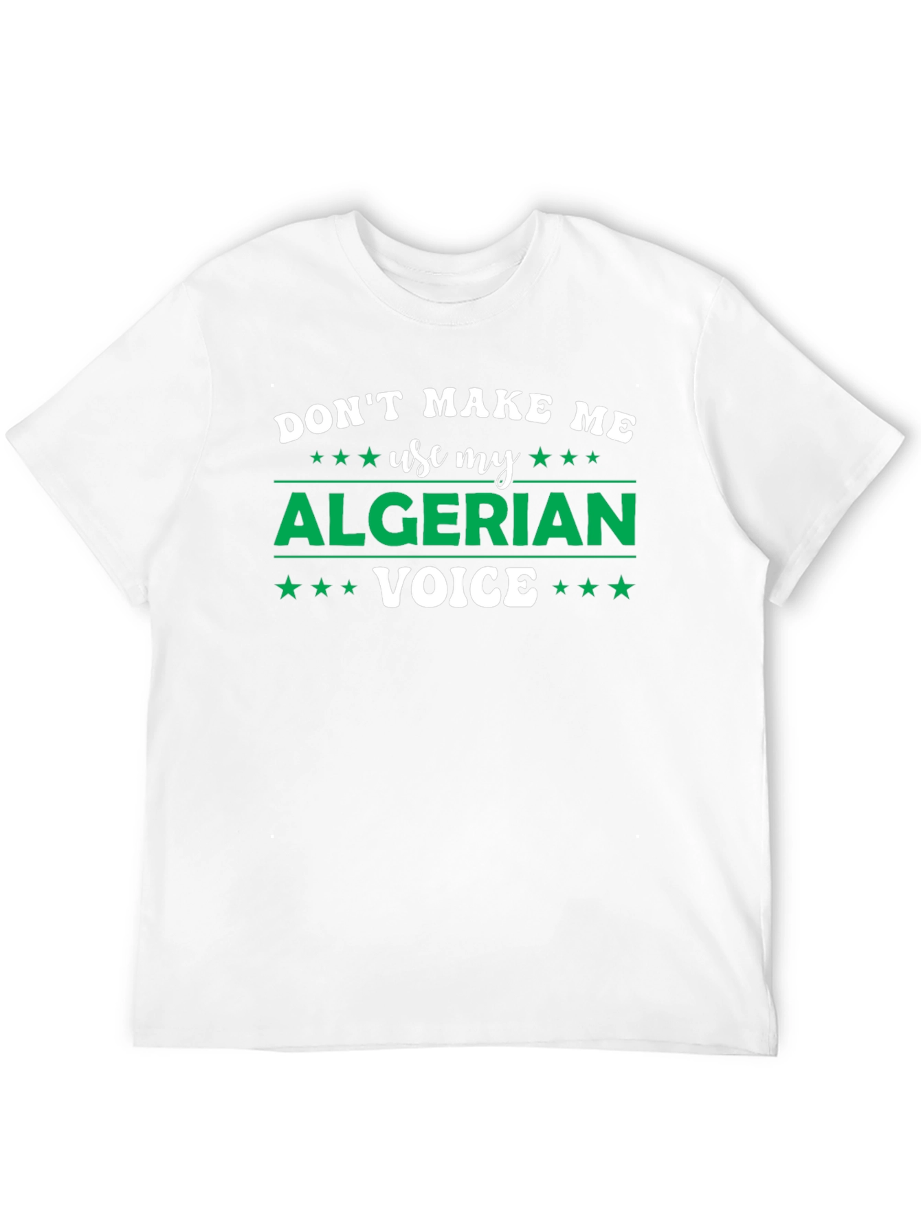 Algerian Voice T-Shirt - Funny Novelty Tee