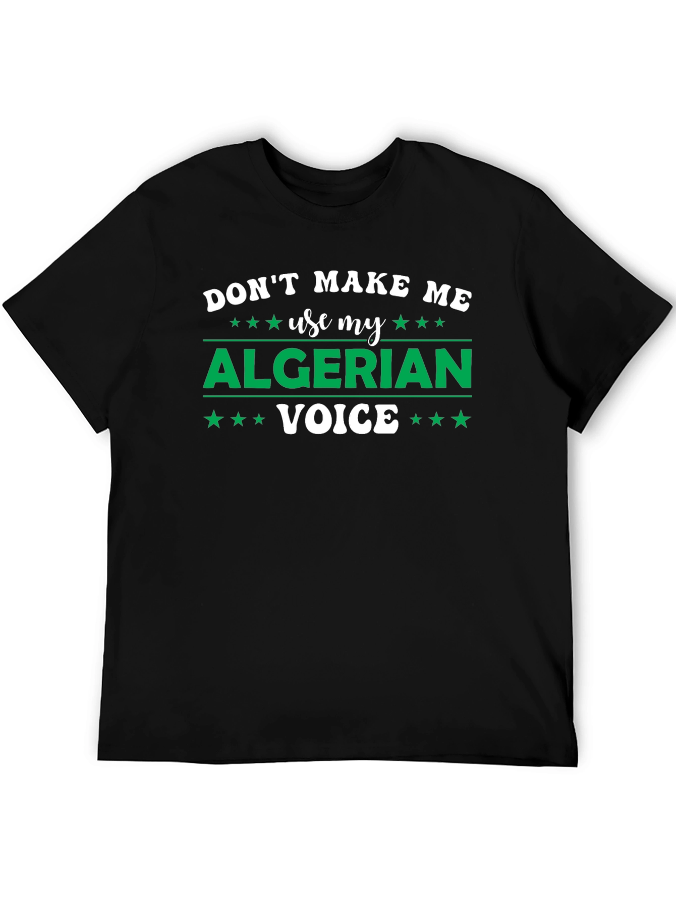 Algerian Voice T-Shirt - Funny Novelty Tee