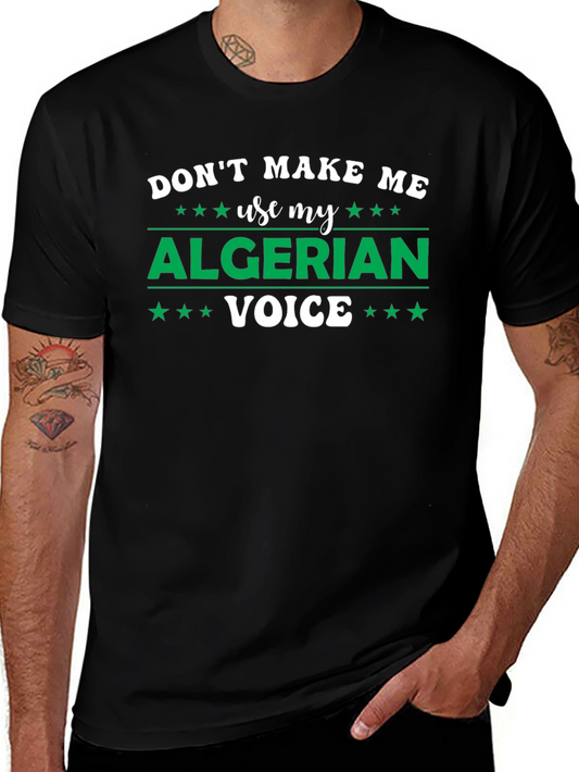 Algerian Voice T-Shirt - Funny Novelty Tee