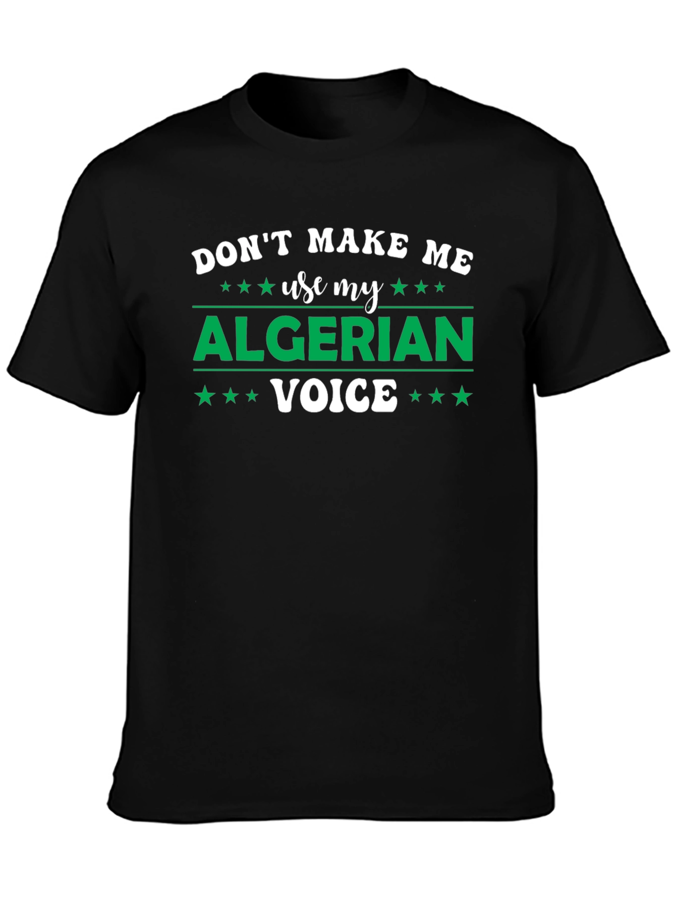 Algerian Voice T-Shirt - Funny Novelty Tee