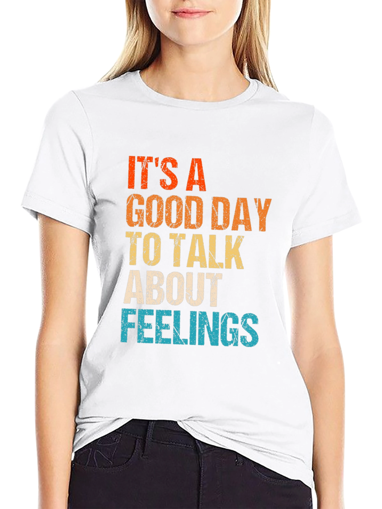 Its A Good Day To Talk About Feelings T-Shirt