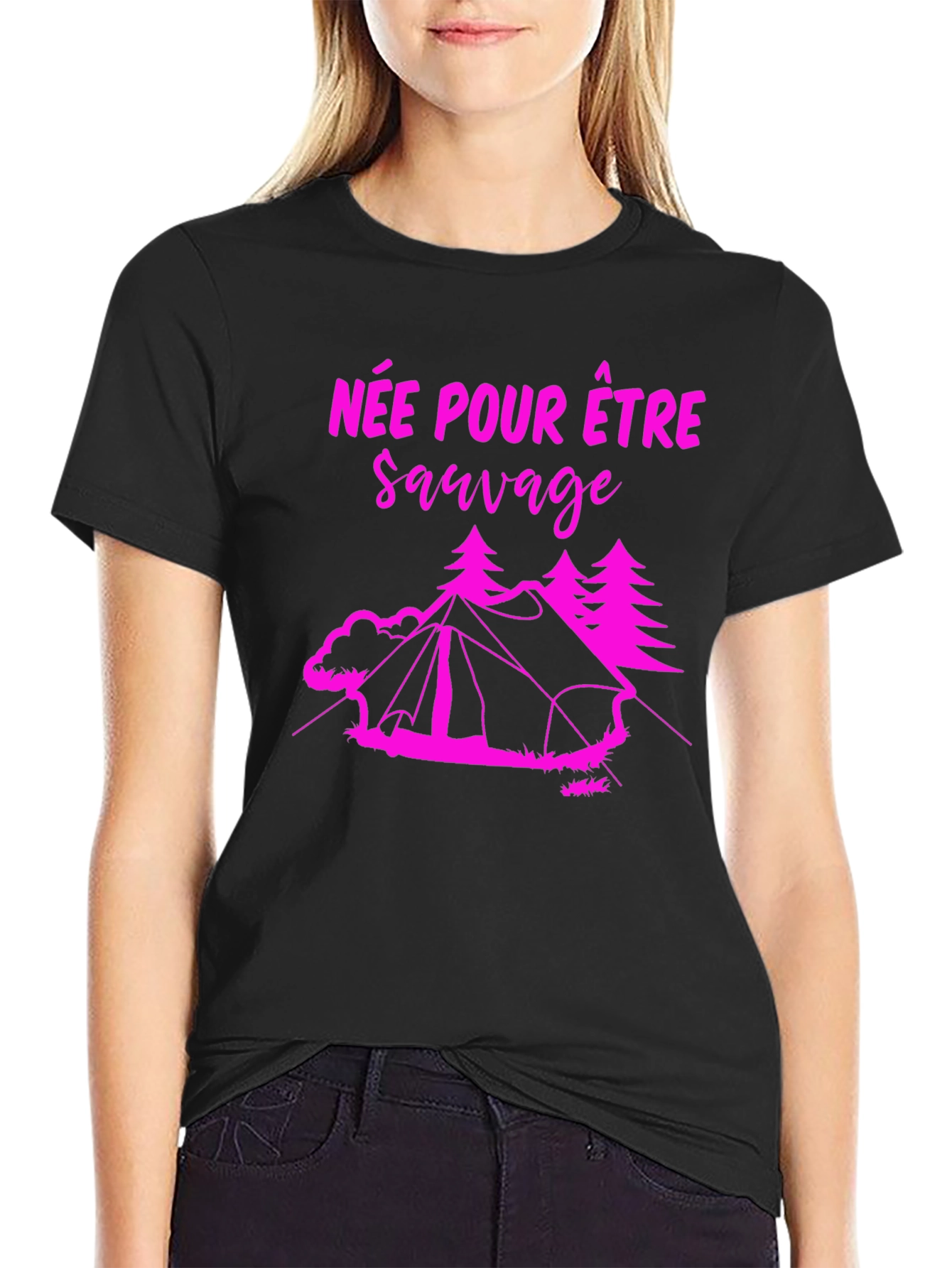 Née Pour Être Sauvage Camping T-Shirt