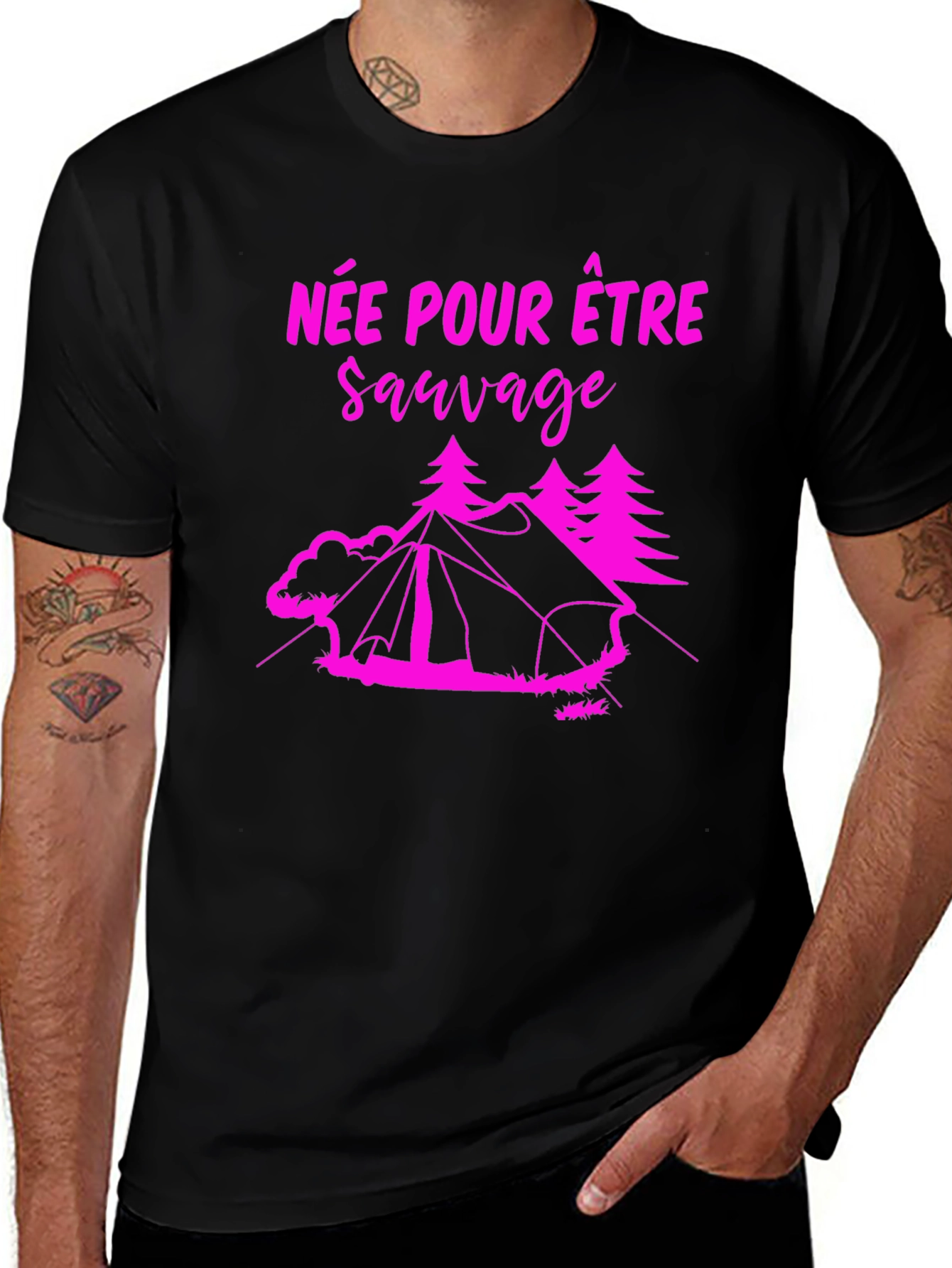 Née Pour Être Sauvage Camping T-Shirt