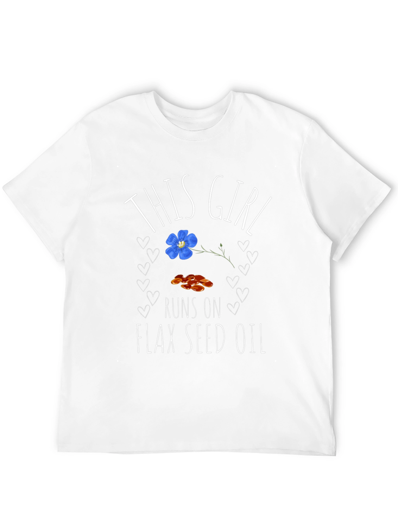 Flax Seed Oil T-Shirt - This Girl Runs On