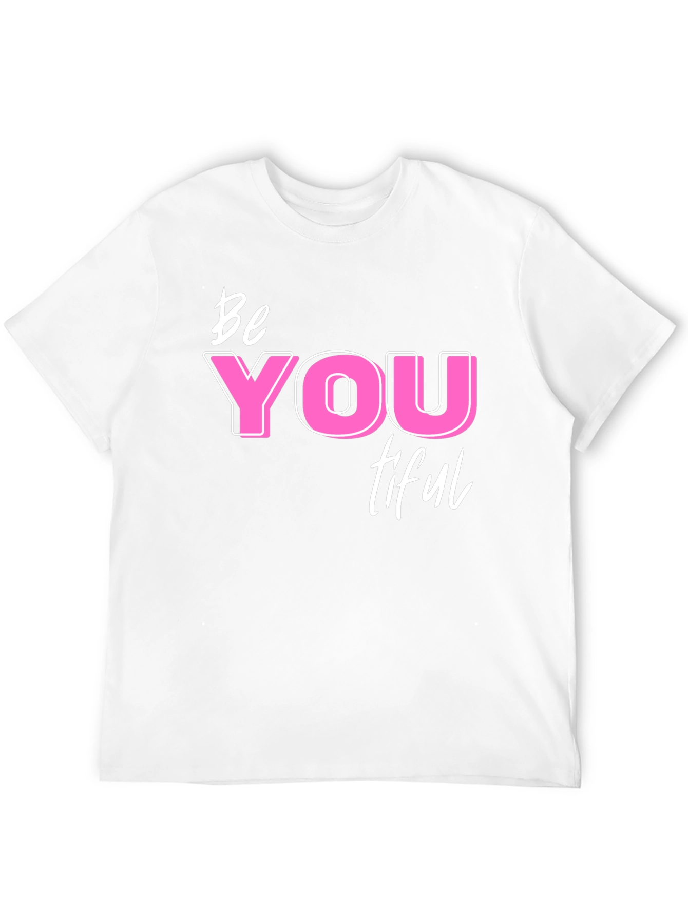 Be YOU tiful T-Shirt - Motivational Graphic Tee