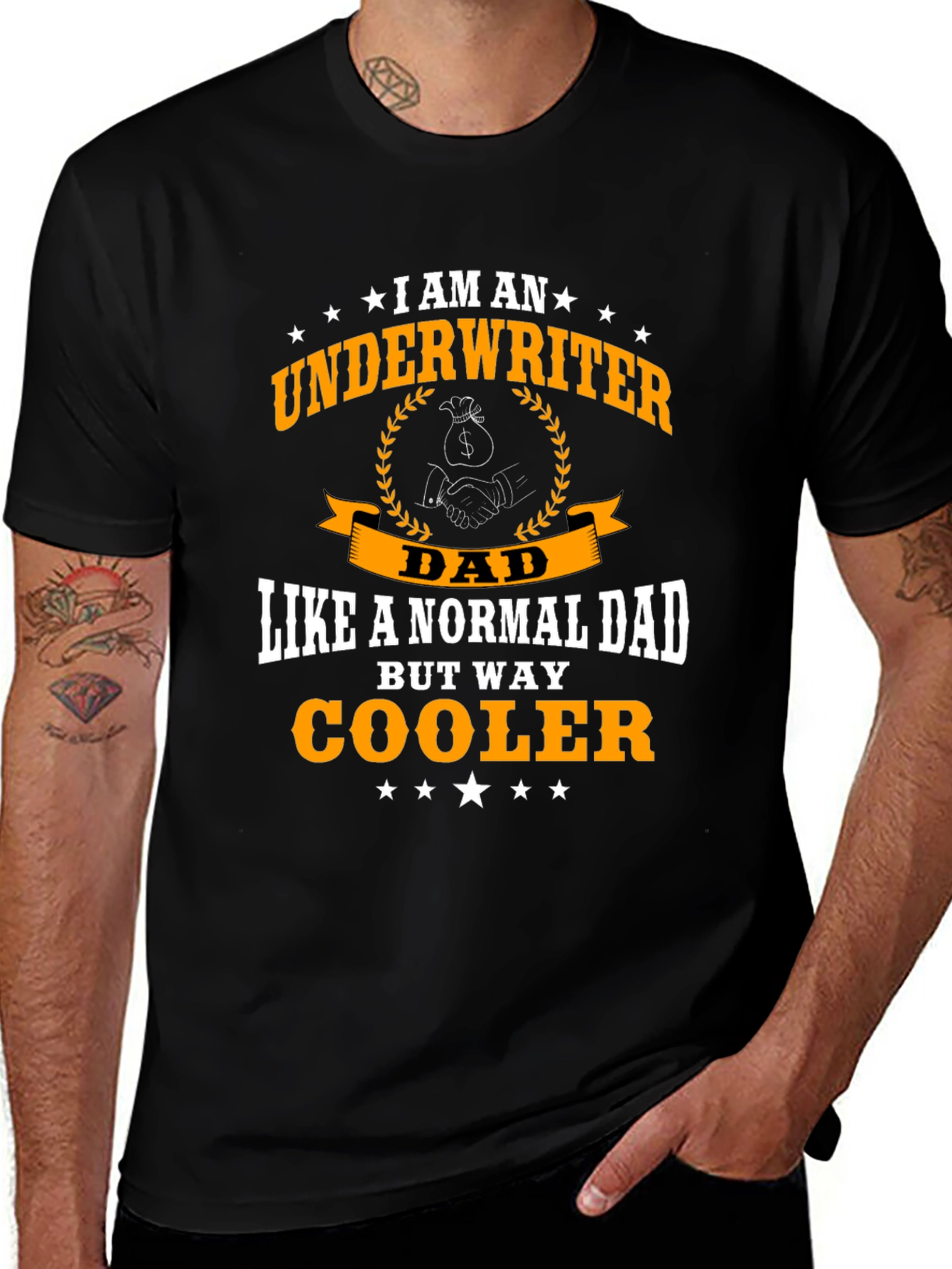 Underwriter Dad T-Shirt - Way Cooler Than Normal!