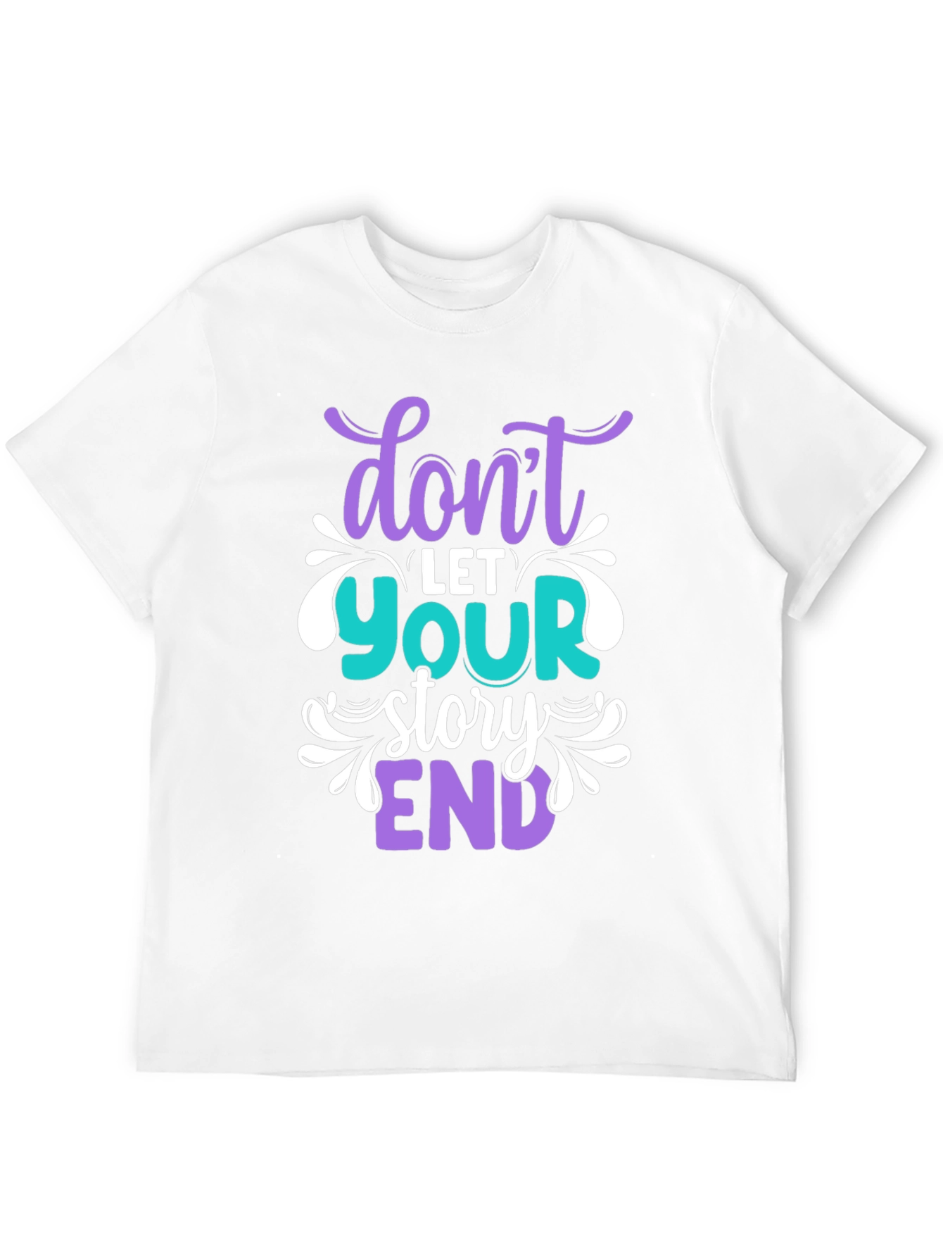 Dont Let Your Story End Graphic T-Shirt