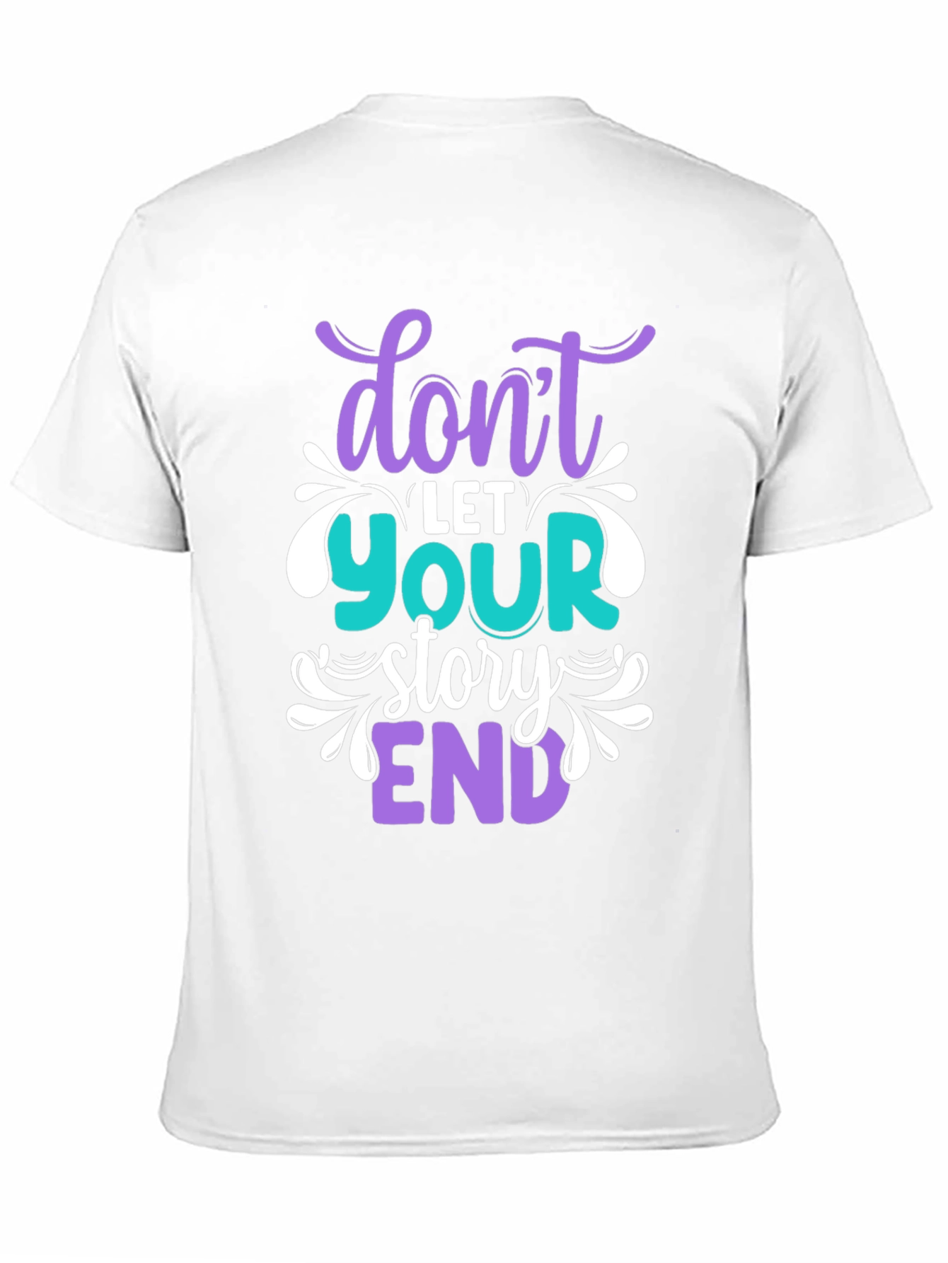 Dont Let Your Story End Graphic T-Shirt