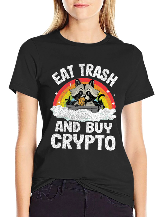 Eat Trash and Buy Crypto T-Shirt - Raccoon Design