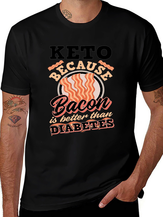 Keto Bacon is Better T-Shirt