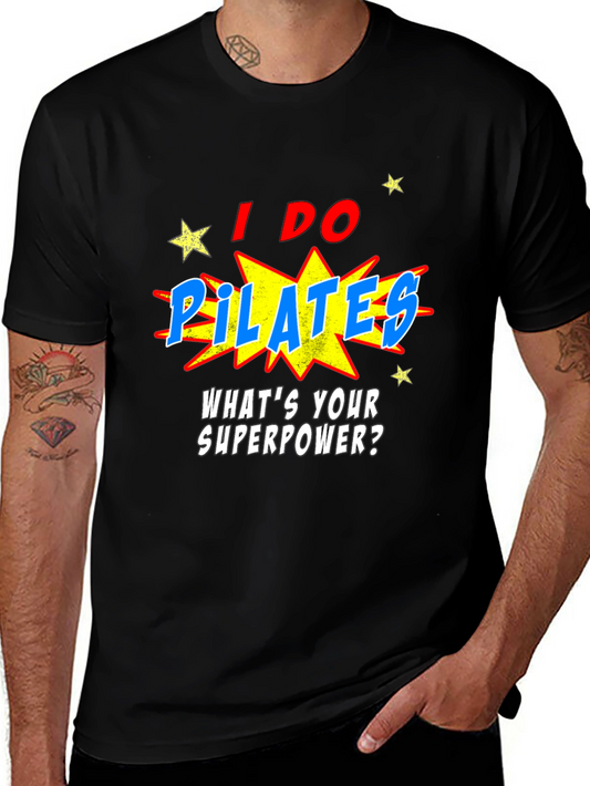 Pilates Superpower T-Shirt: Funny Fitness Tee