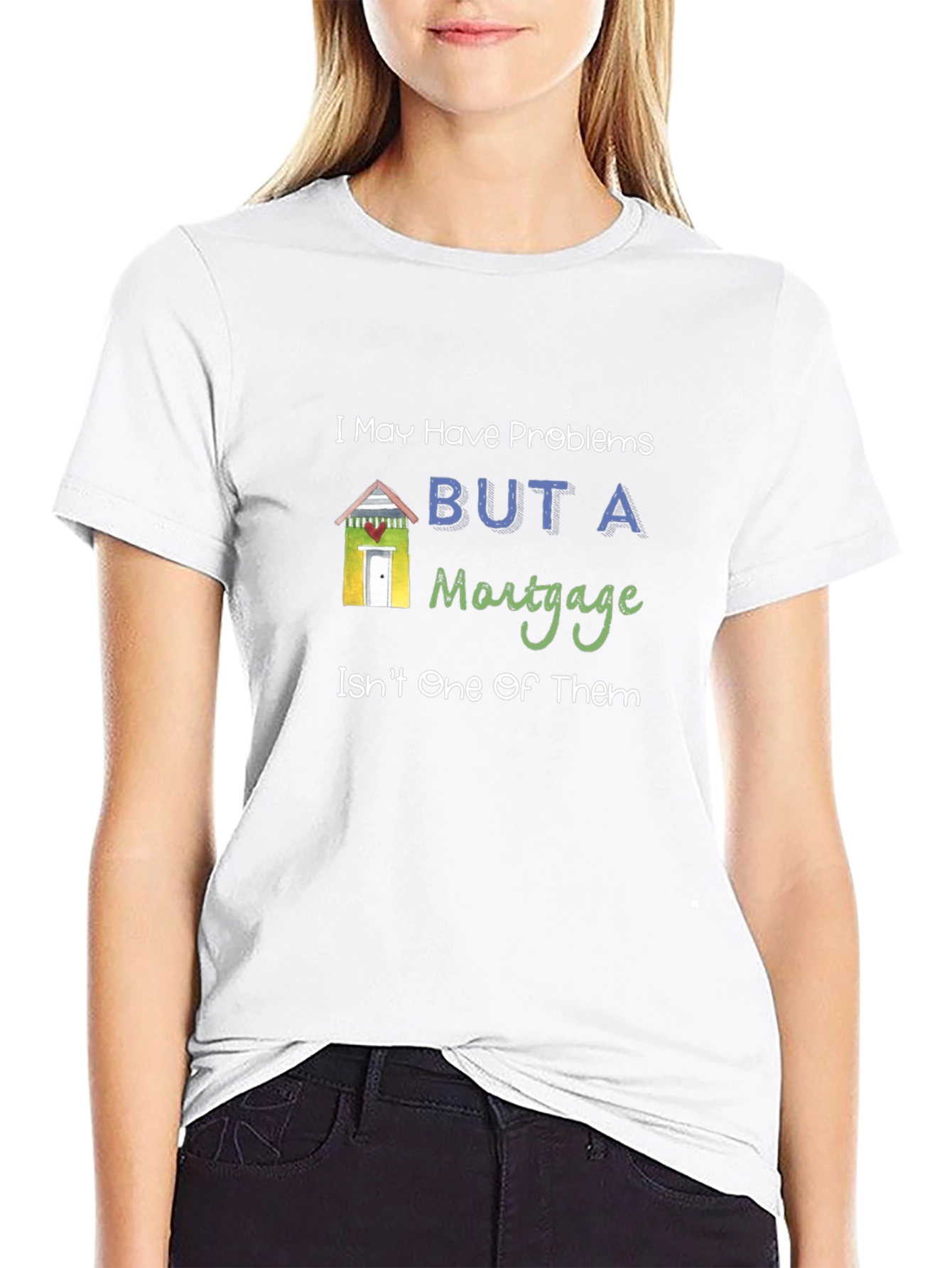 Funny Mortgage Humor Graphic T-Shirt