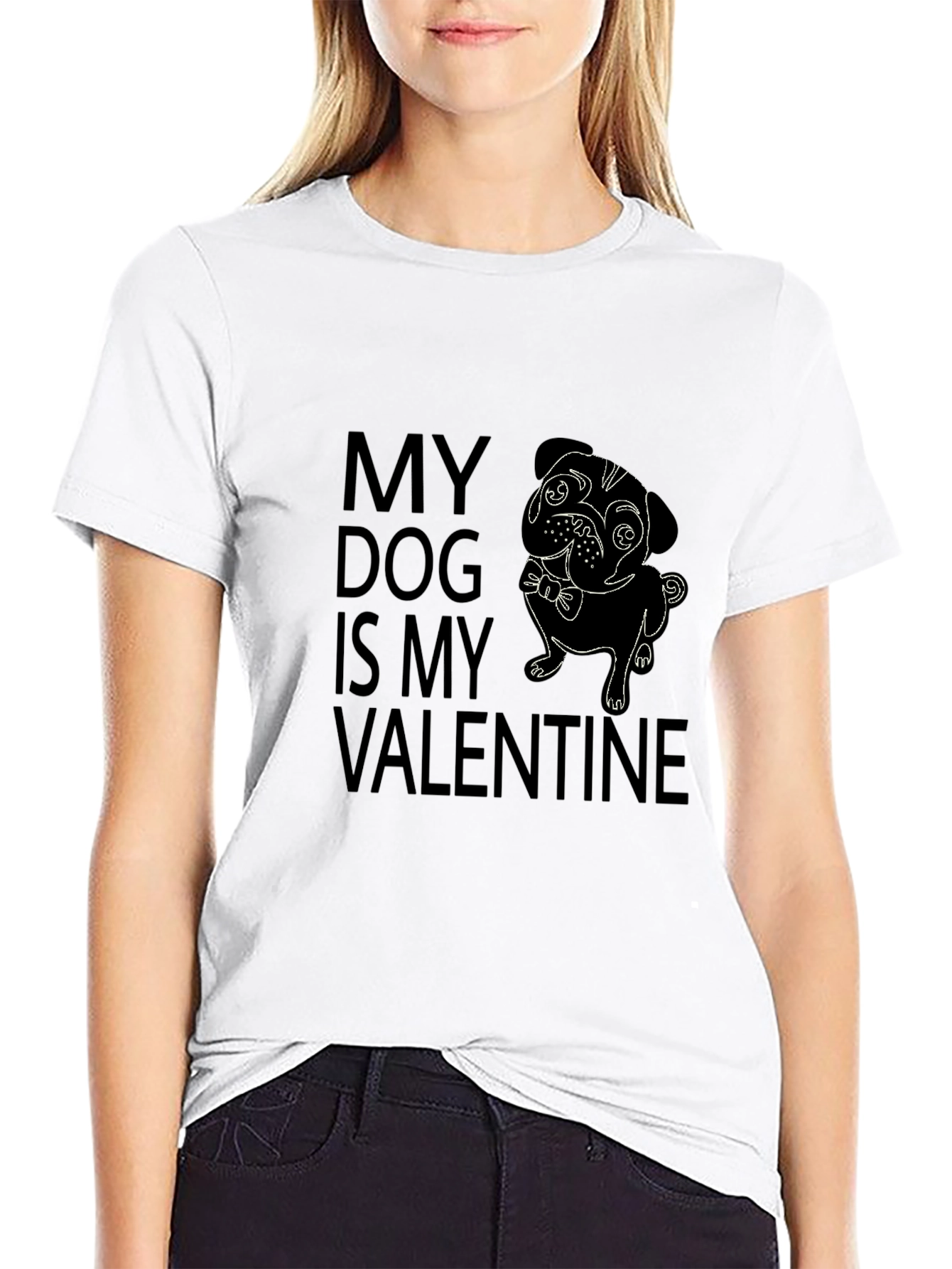 My Dog is My Valentine T-Shirt - Pug