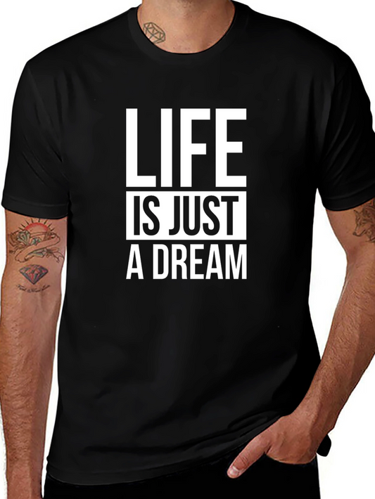 Life is Just a Dream Graphic Tee - Classic Black T-Shirt