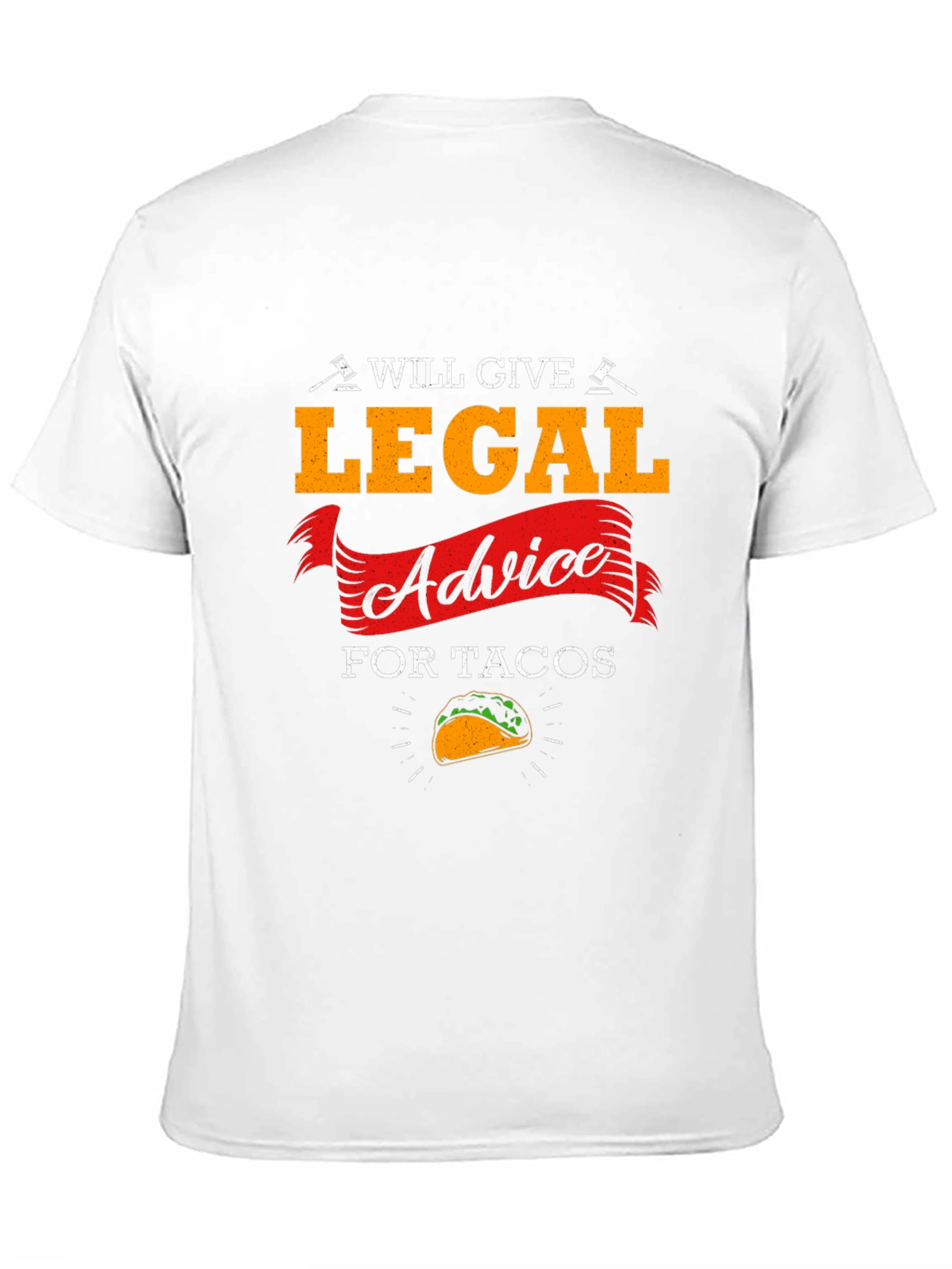 Will Give Legal Advice for Tacos T-Shirt