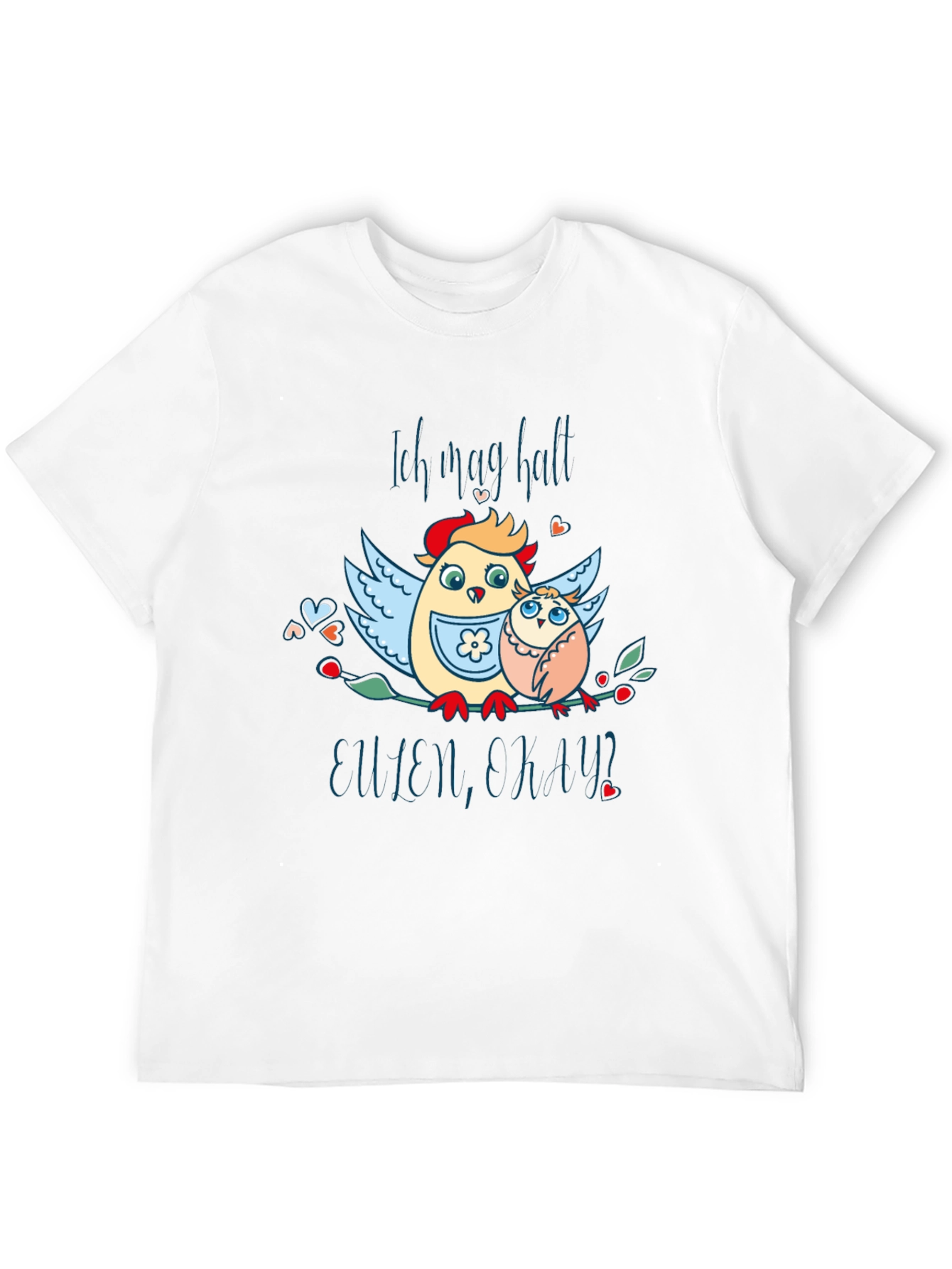 Ich mag halt Eulen eh klar? T-Shirt