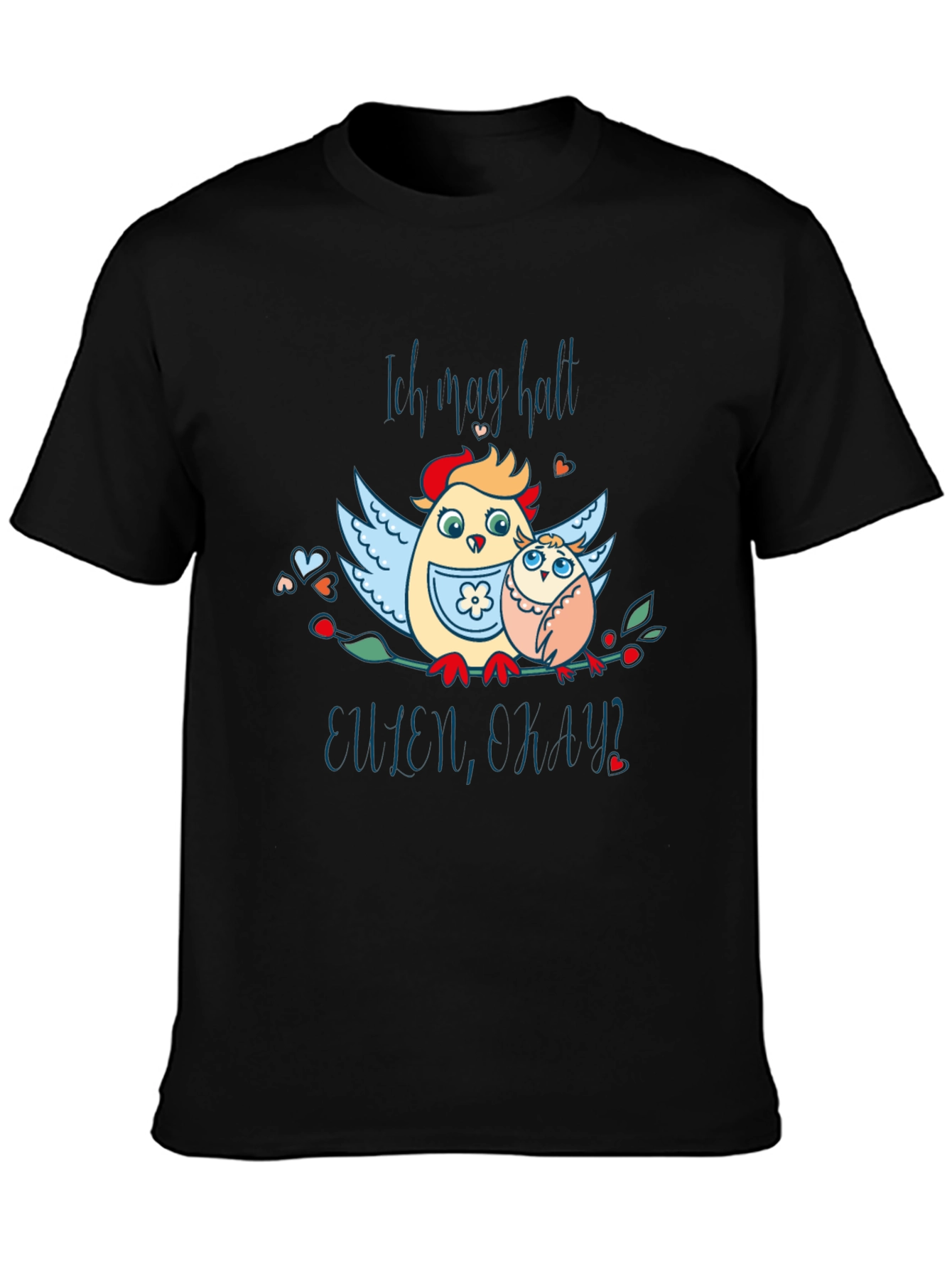Ich mag halt Eulen eh klar? T-Shirt
