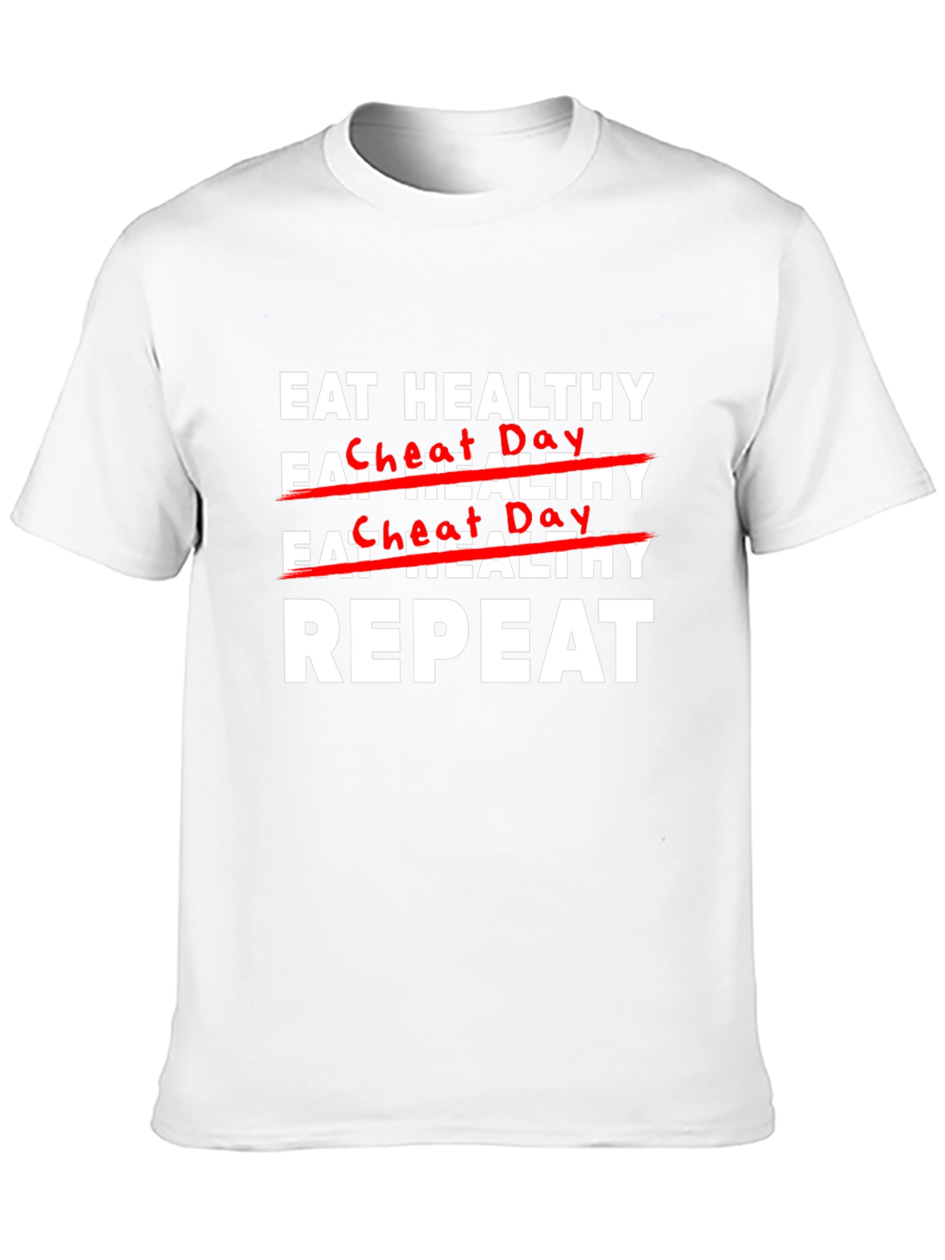 Eat Healthy Cheat Day Repeat Graphic T-Shirt