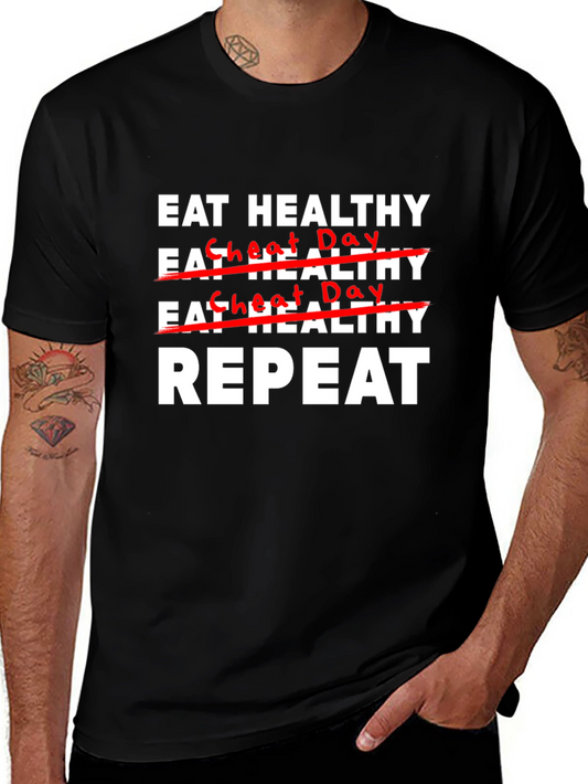 Eat Healthy Cheat Day Repeat Graphic T-Shirt