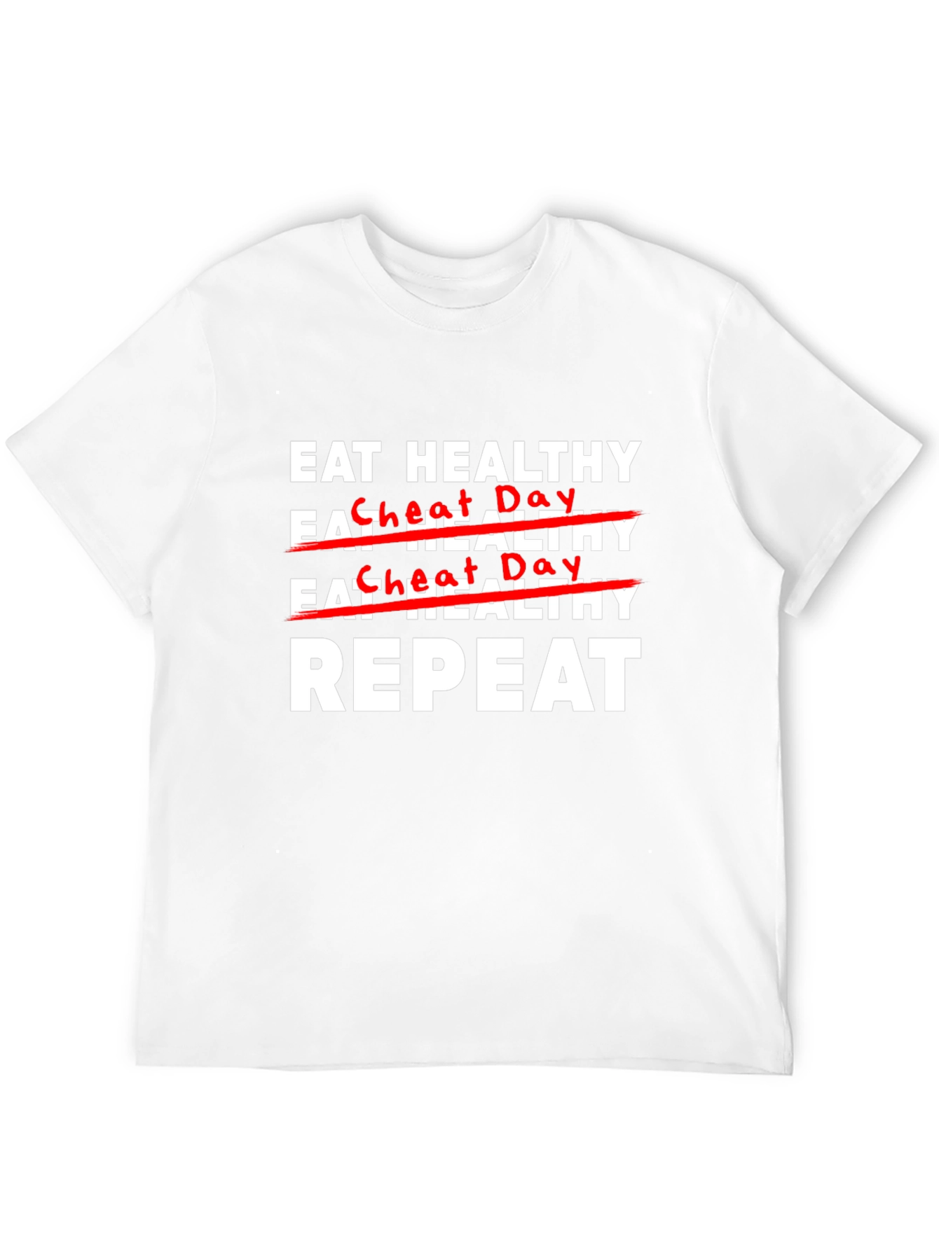 Eat Healthy Cheat Day Repeat Graphic T-Shirt