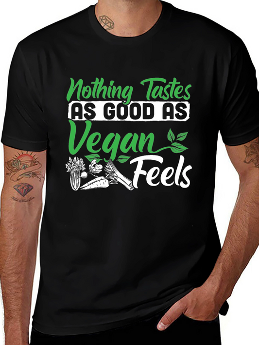 Vegan Feels T-Shirt - Nothing Tastes As Good