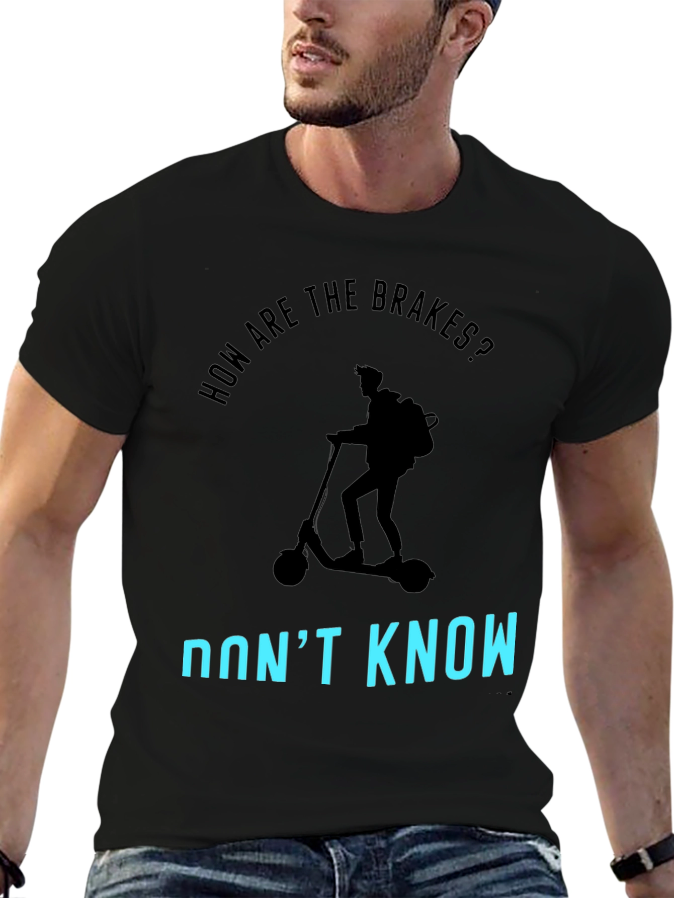 Funny Scooter T-Shirt: How Are The Brakes? Dont Know!