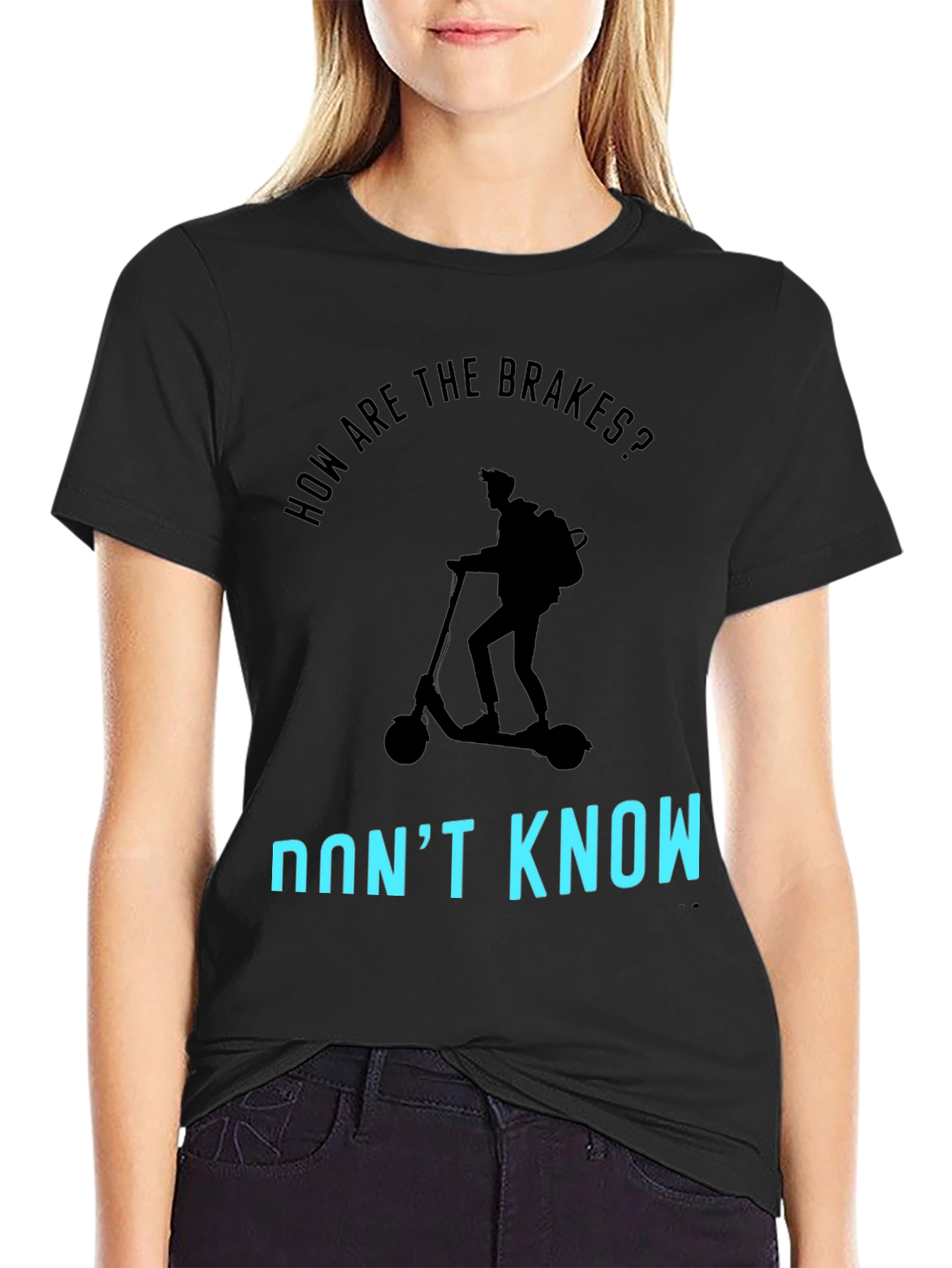 Funny Scooter T-Shirt: How Are The Brakes? Dont Know!