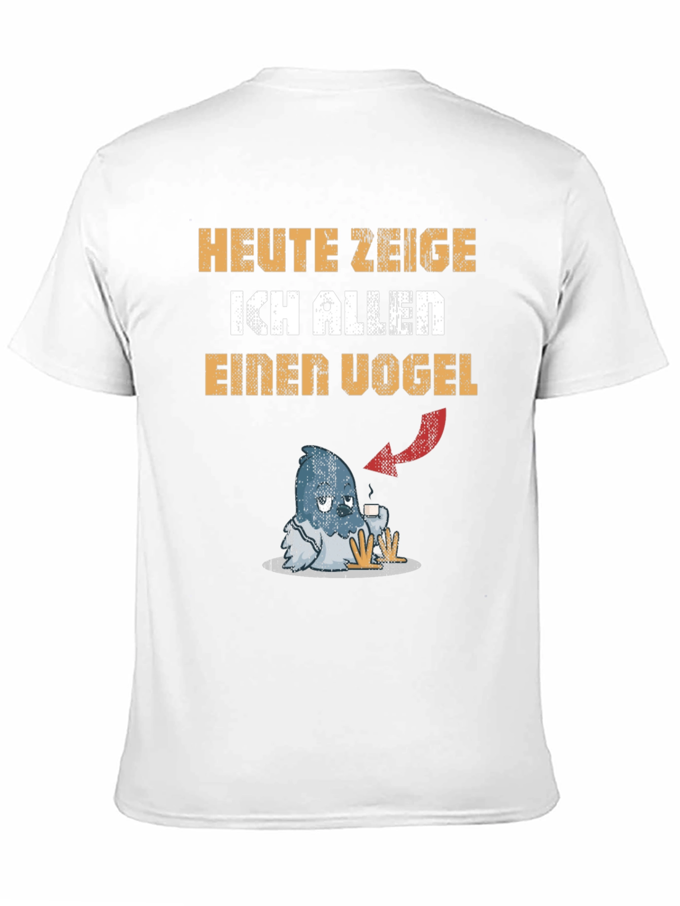 Heute Zeige Ich Allen Einen Vogel Graphic Tee