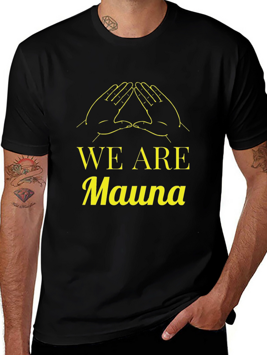 We Are Mauna Black T-Shirt