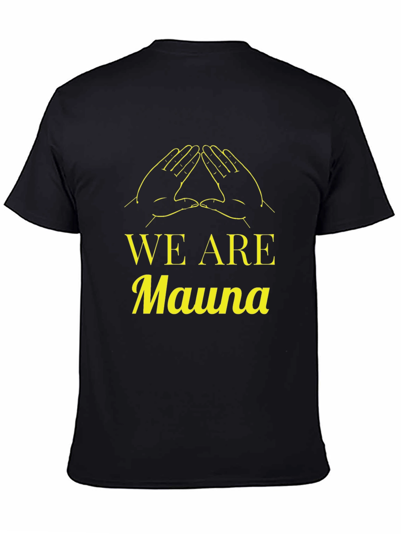 We Are Mauna Black T-Shirt