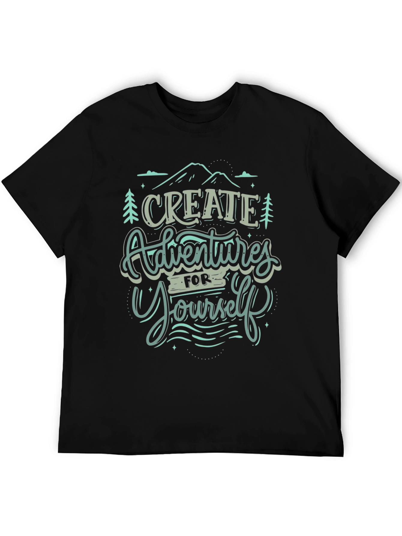 Adventure T-Shirt: Create Adventures For Yourself