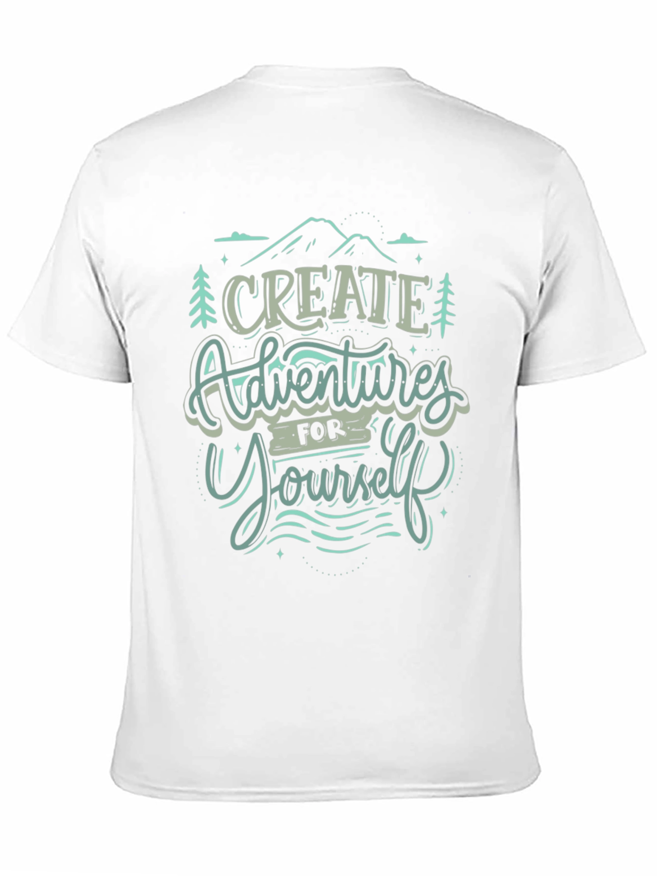 Adventure T-Shirt: Create Adventures For Yourself