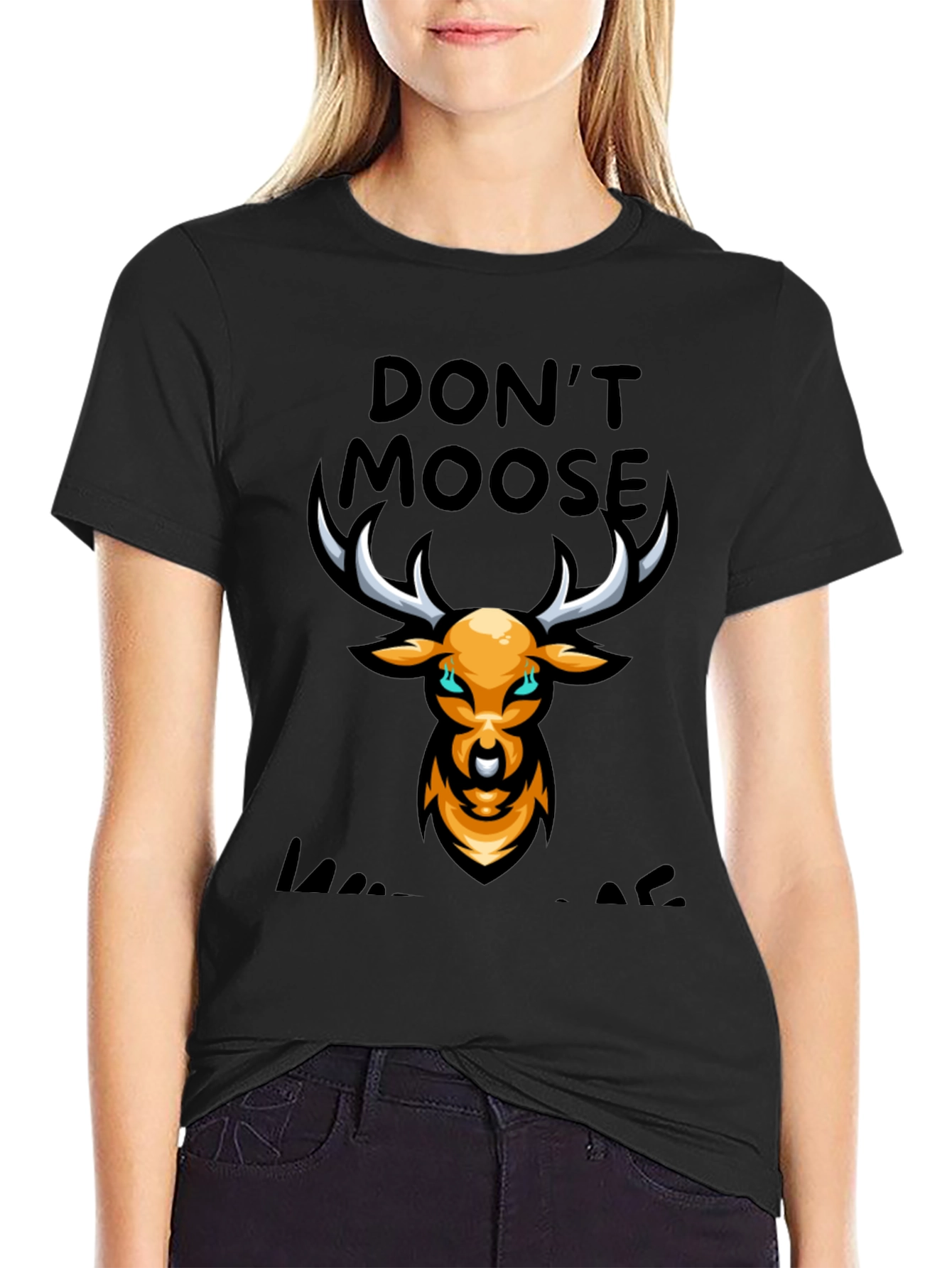 Dont Moose With Me Black Graphic T-Shirt