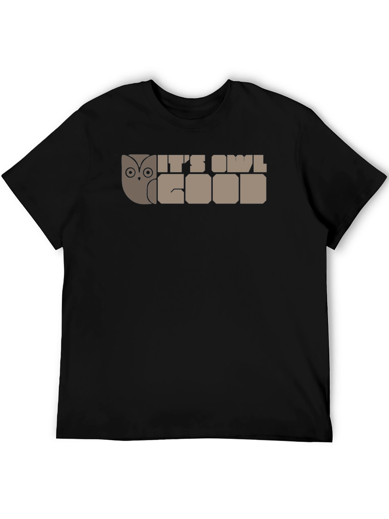 Its Owl Good T-Shirt